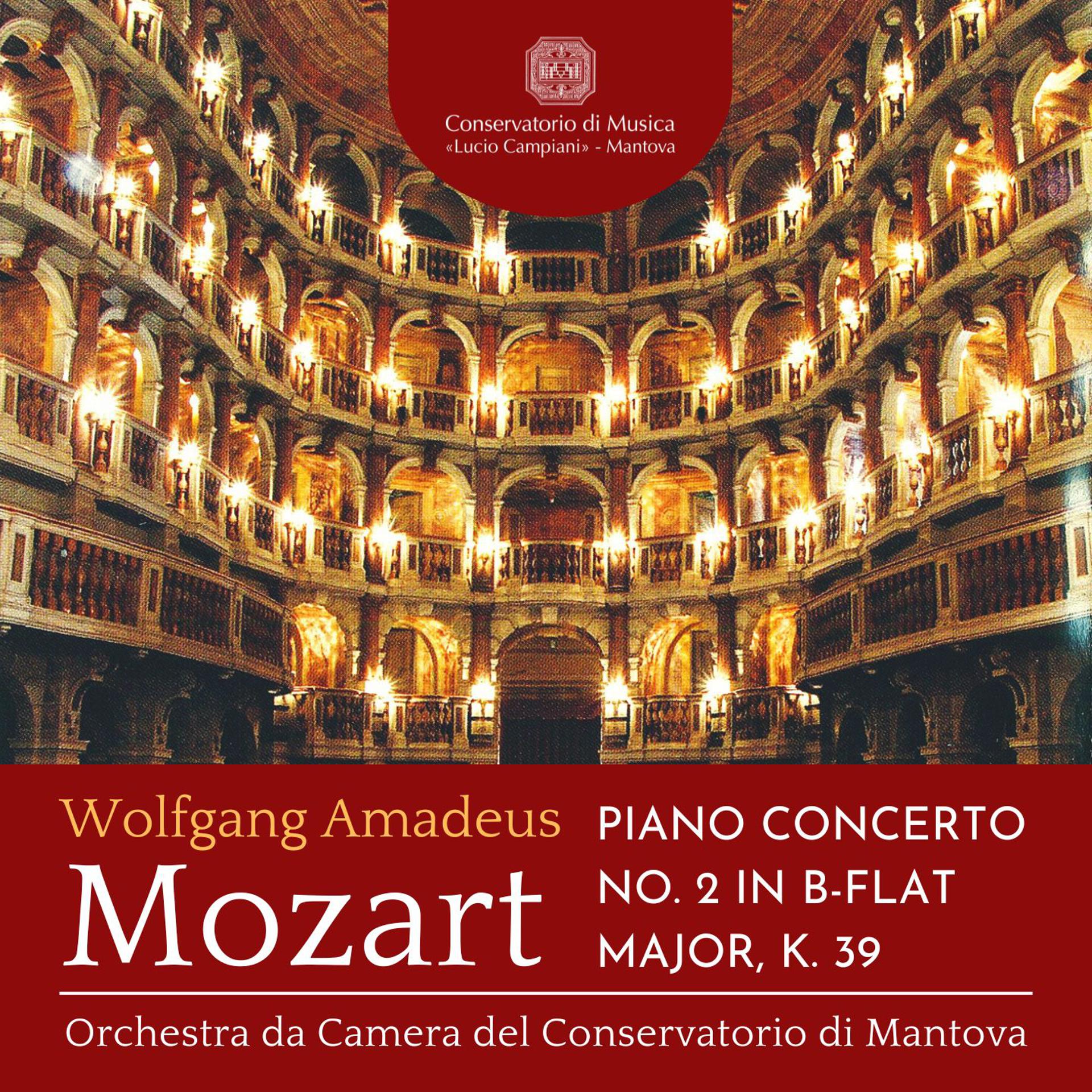 Постер альбома Mozart: Piano Concerto No. 2 in B-Flat Major, K. 39