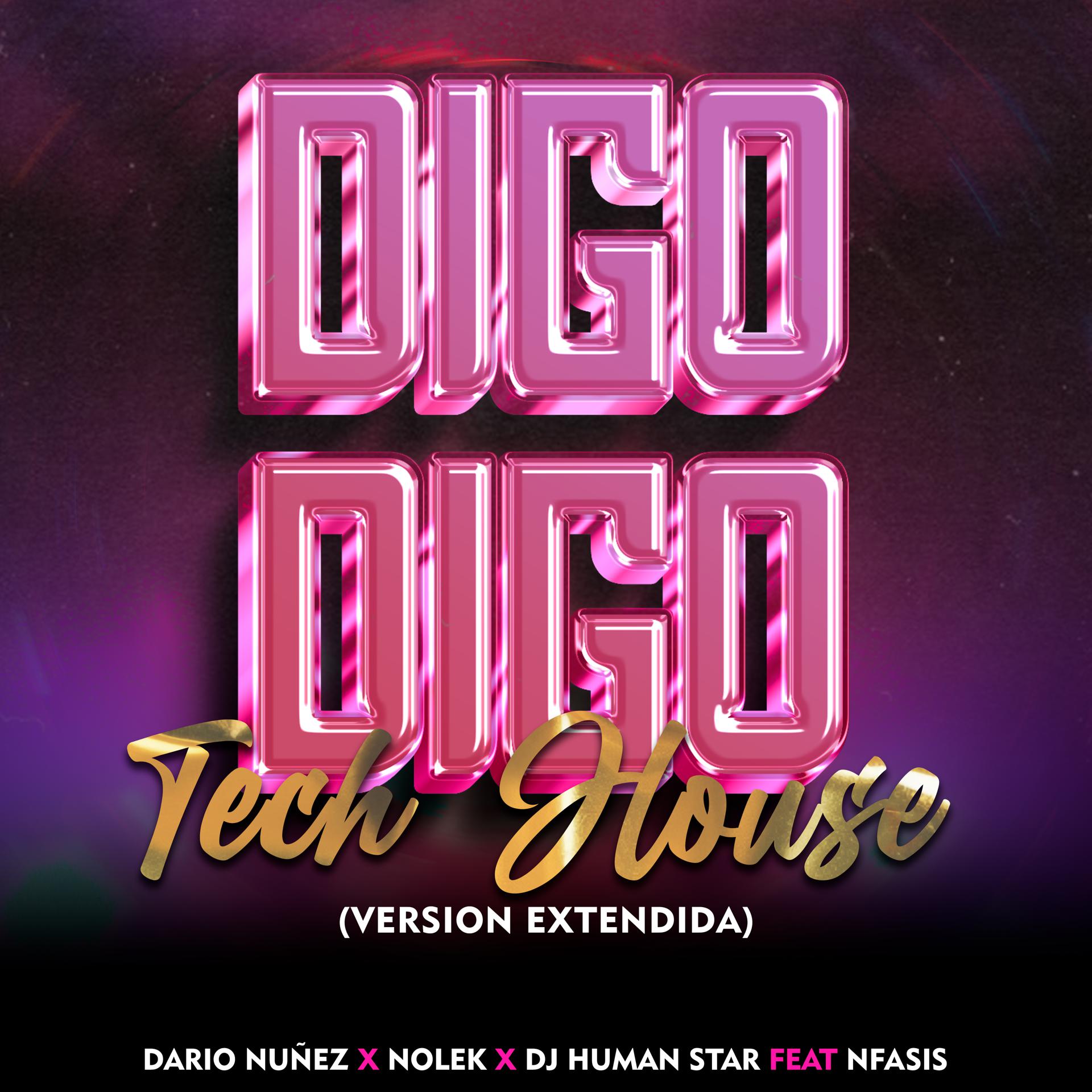 Постер альбома Digo Digo Tech House (Extended Version)
