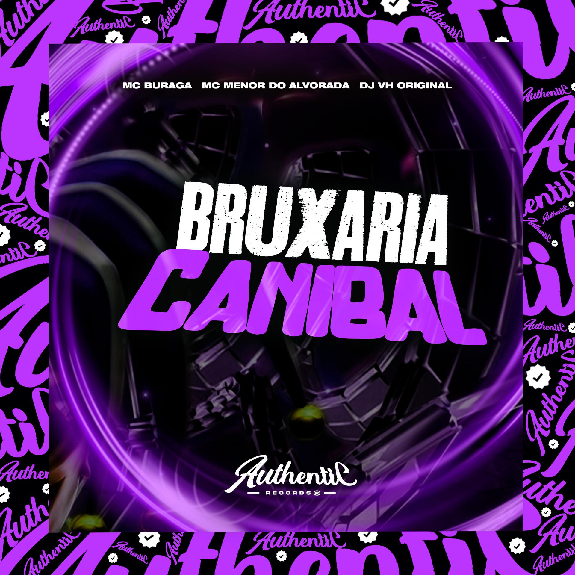 Постер альбома Bruxaria Canibal