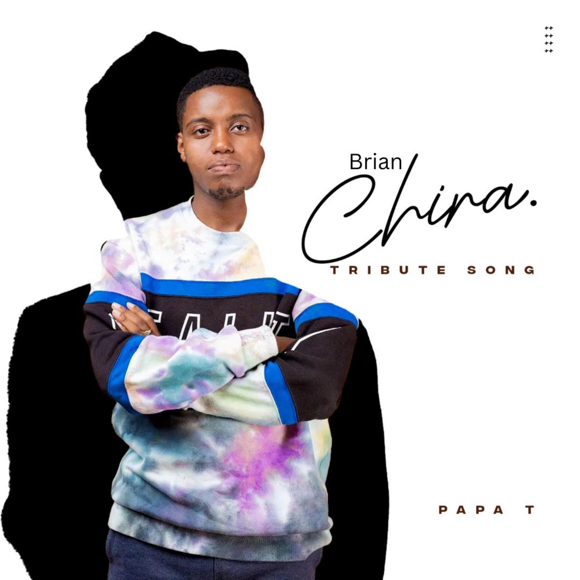 Постер альбома Brian Chira Tribute Song