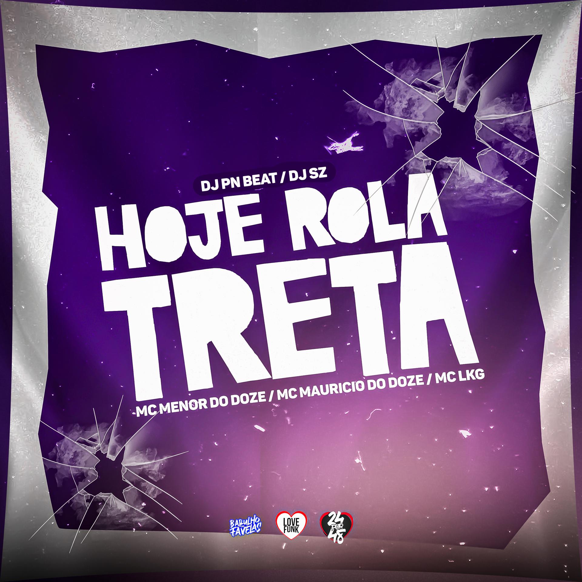 Постер альбома Hoje Rola Treta