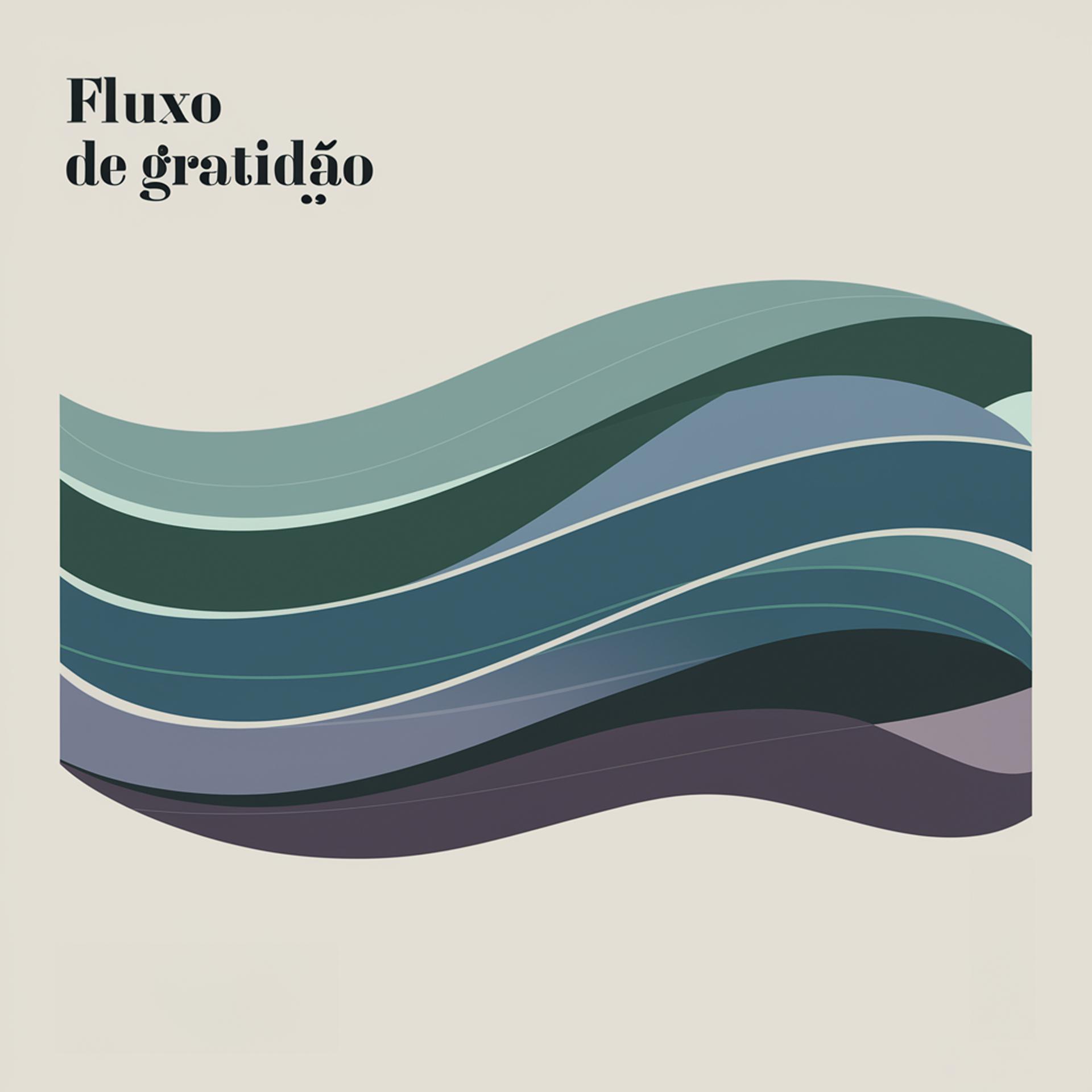 Постер альбома Fluxo de Gratidão