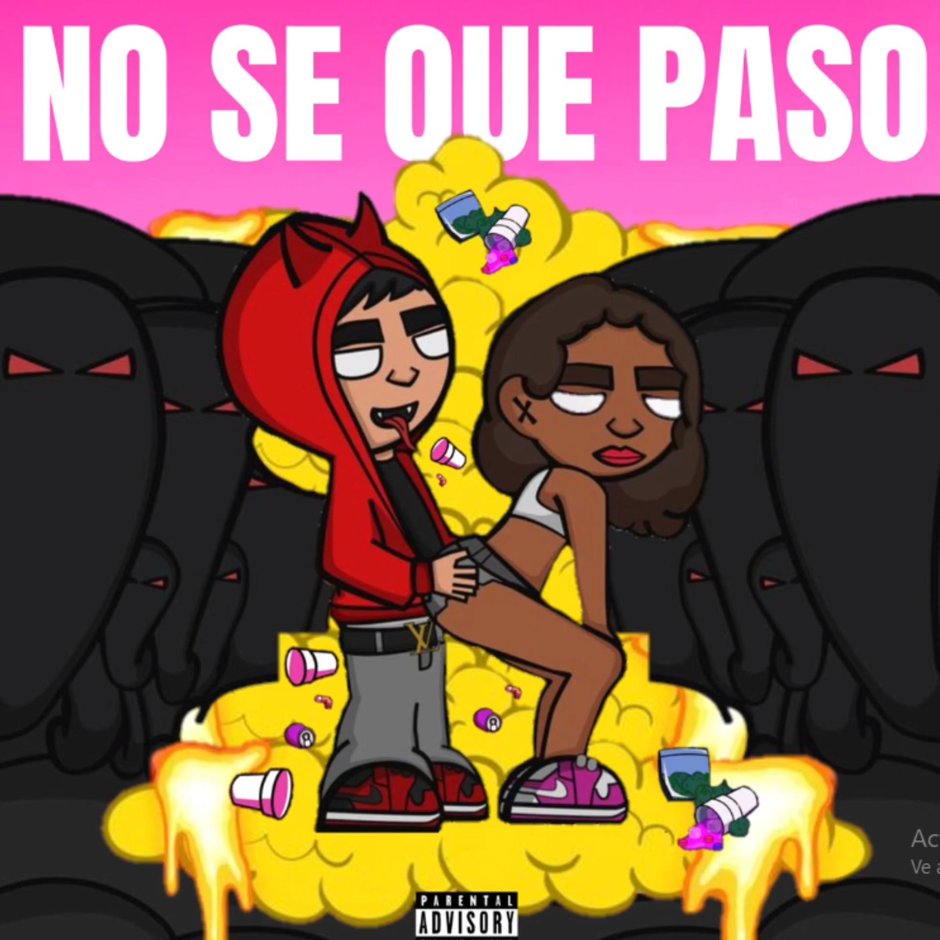 Постер альбома No Sé Qué Pasó