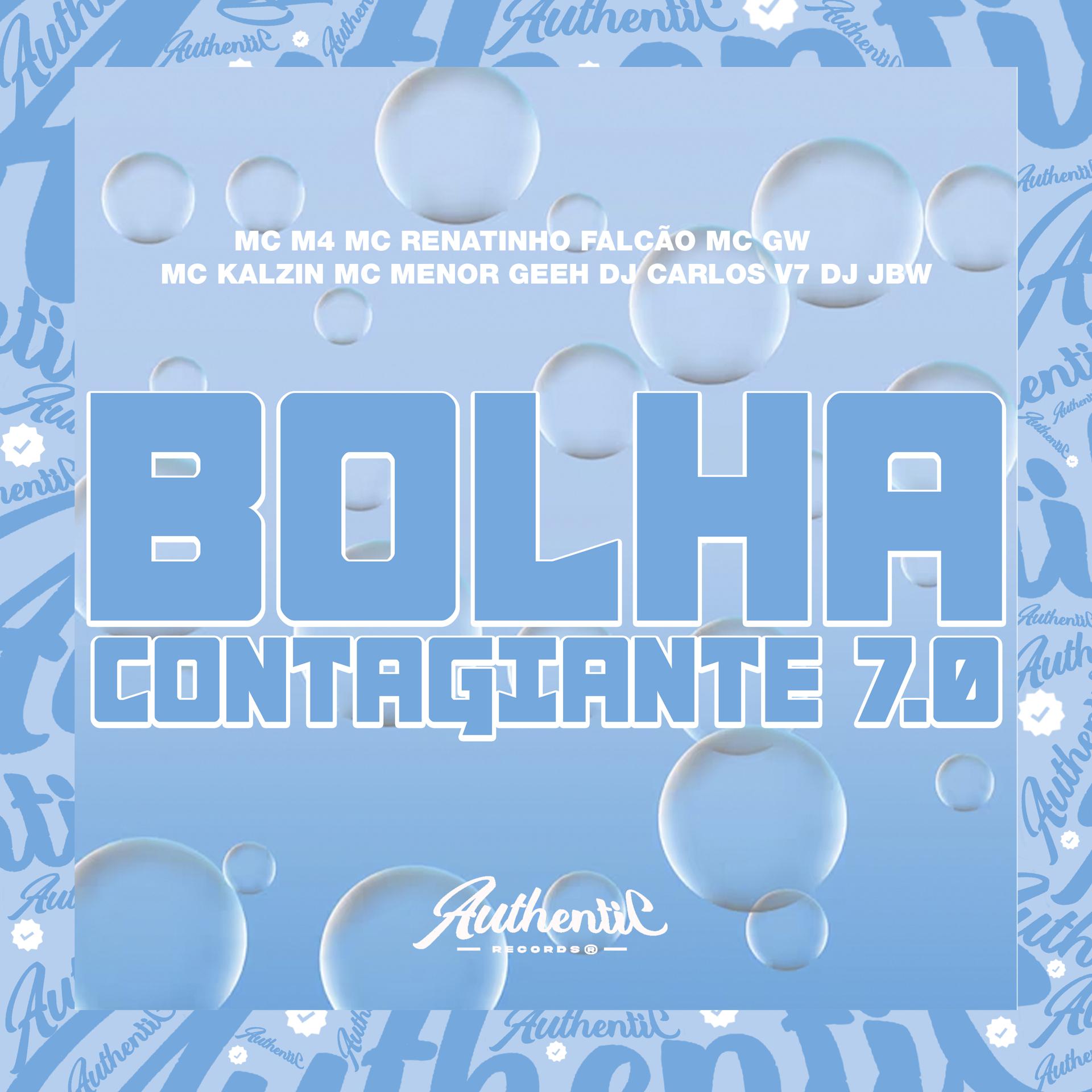 Постер альбома Bolha Contagiante 7.0
