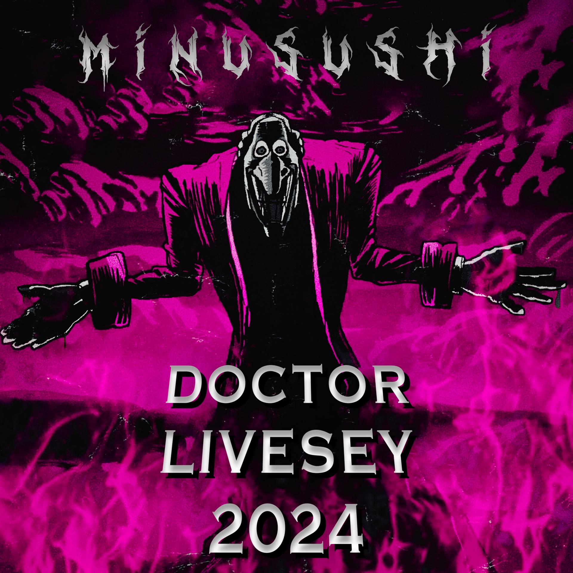 Постер альбома DOCTOR LIVESEY 2024