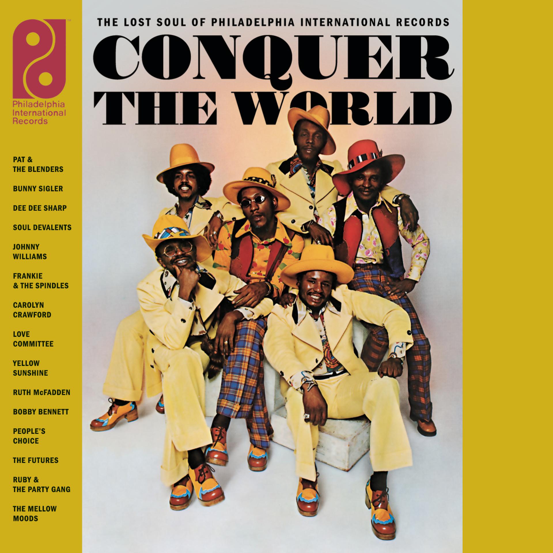Постер альбома Conquer The World: The Lost Soul Of Philadelphia International Records