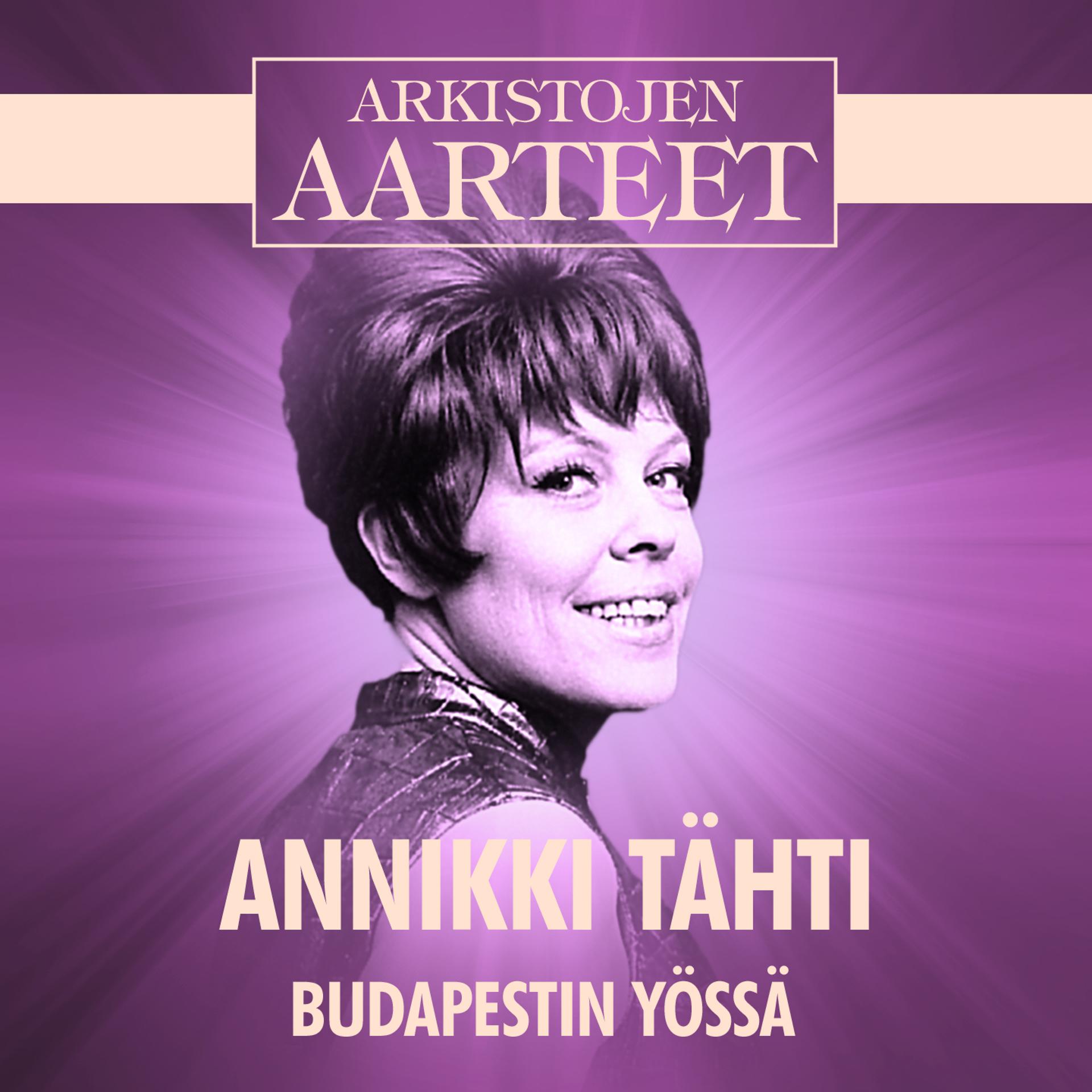 Постер альбома Arkistojen Aarteet - Budapestin yössä
