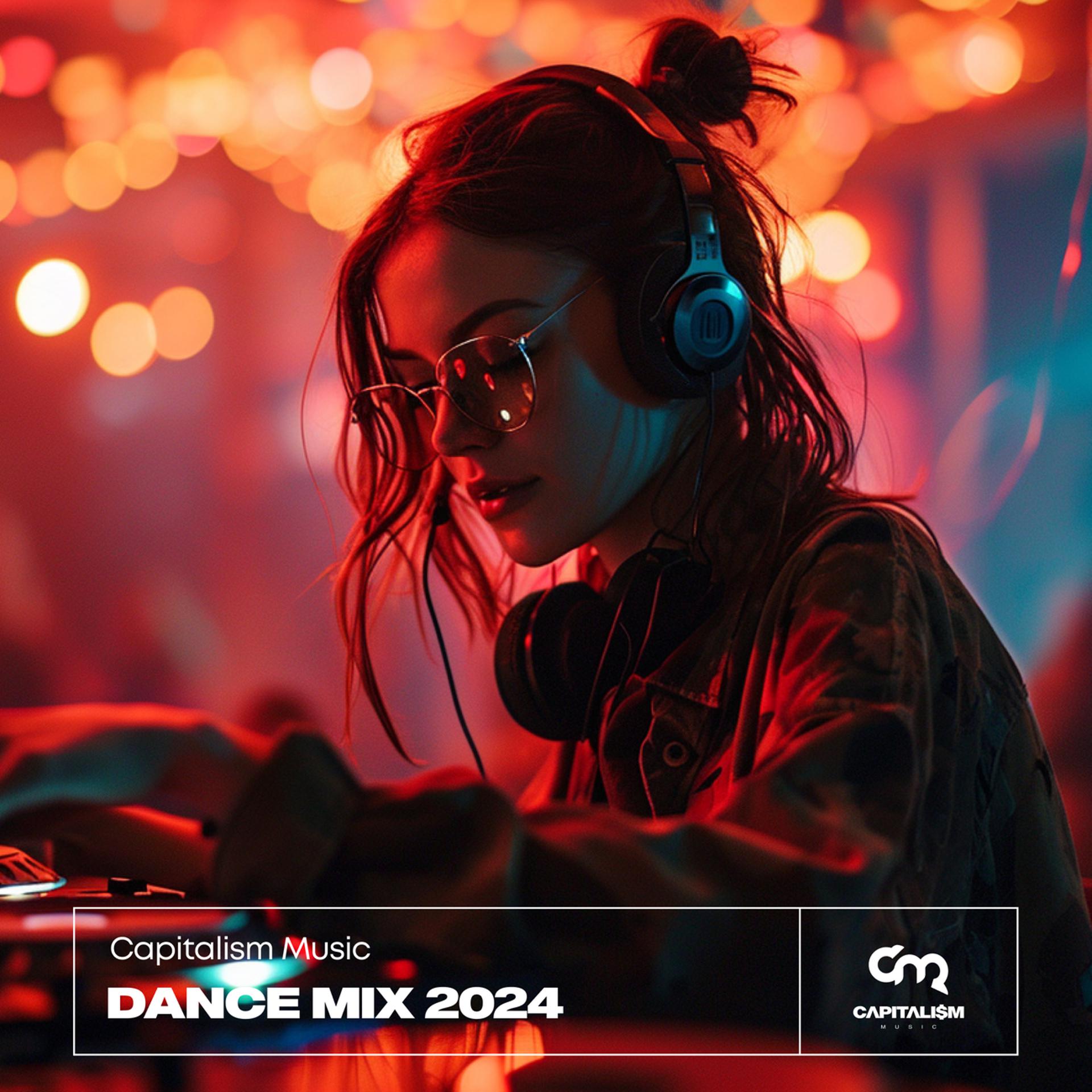 Постер альбома Capitalism Music Dance Mix 2024