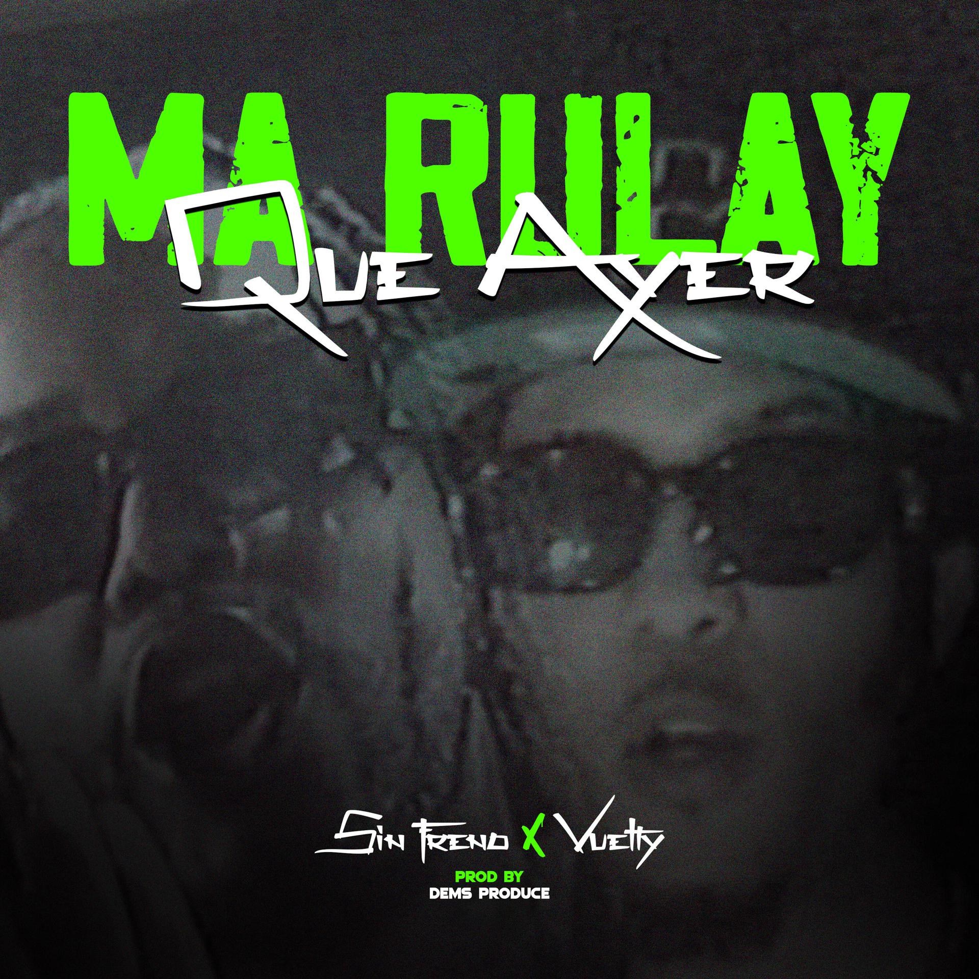 Постер альбома Ma Rulay Que Ayer