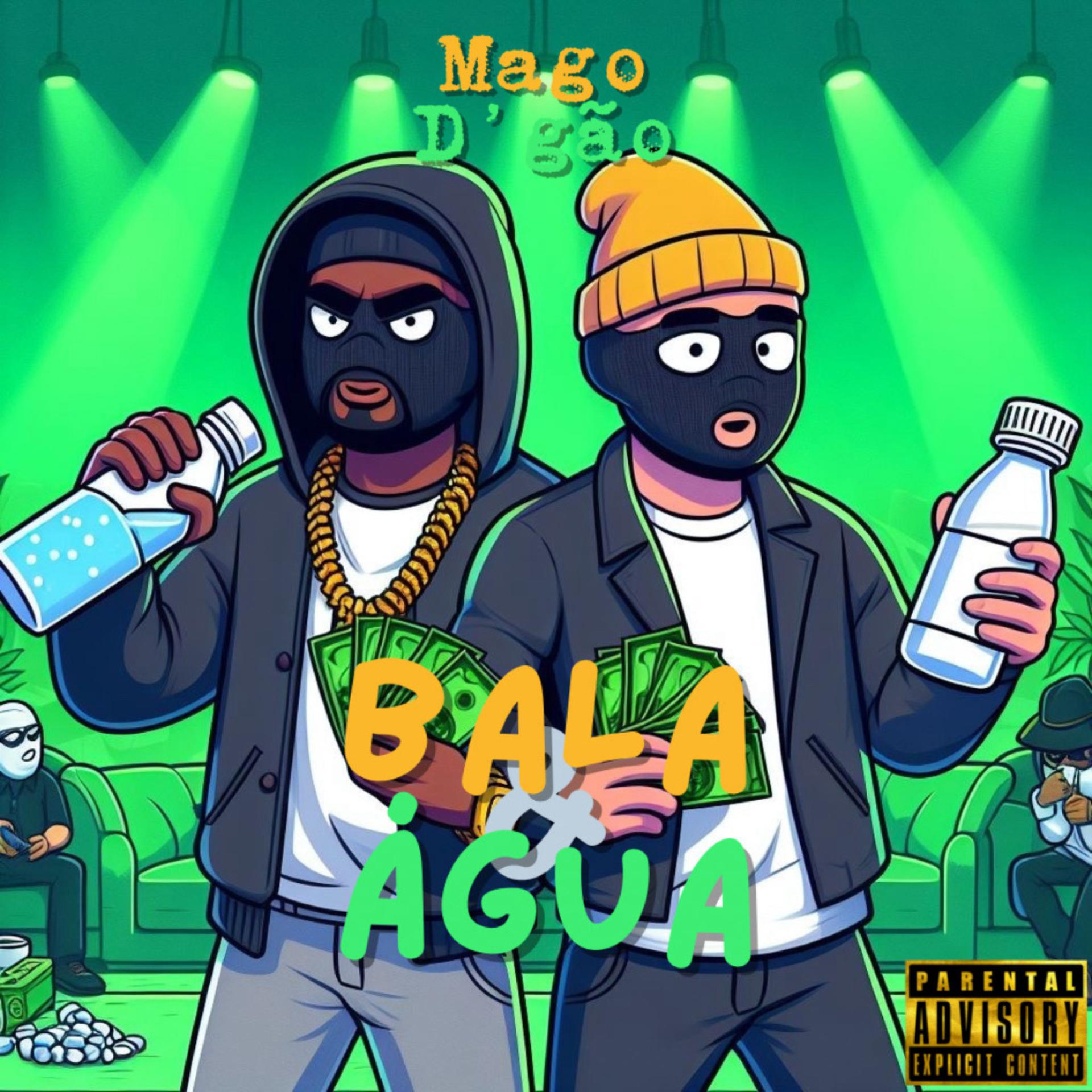 Постер альбома Bala e Água