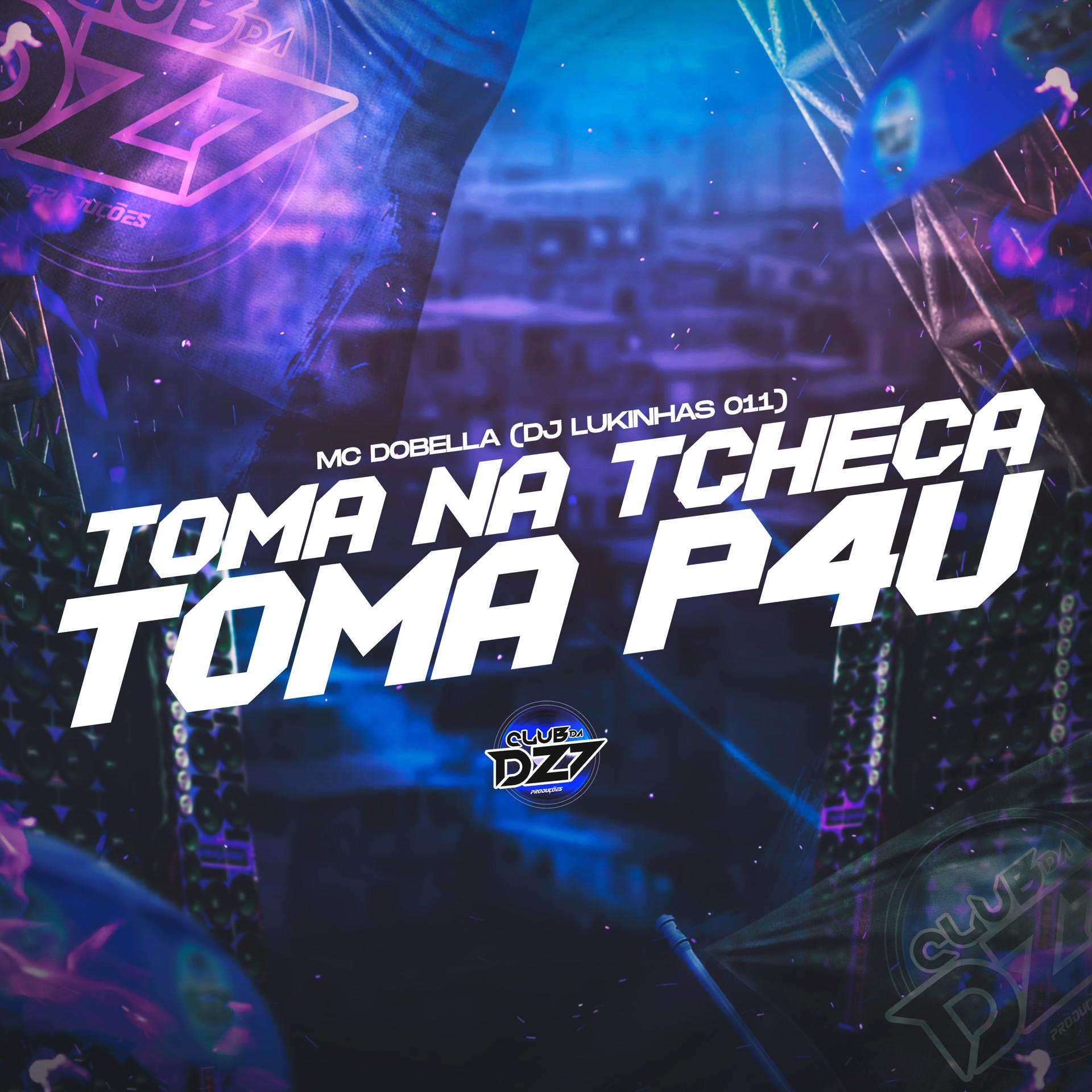 Постер альбома TOMA NA TCHECA TOMA P4U