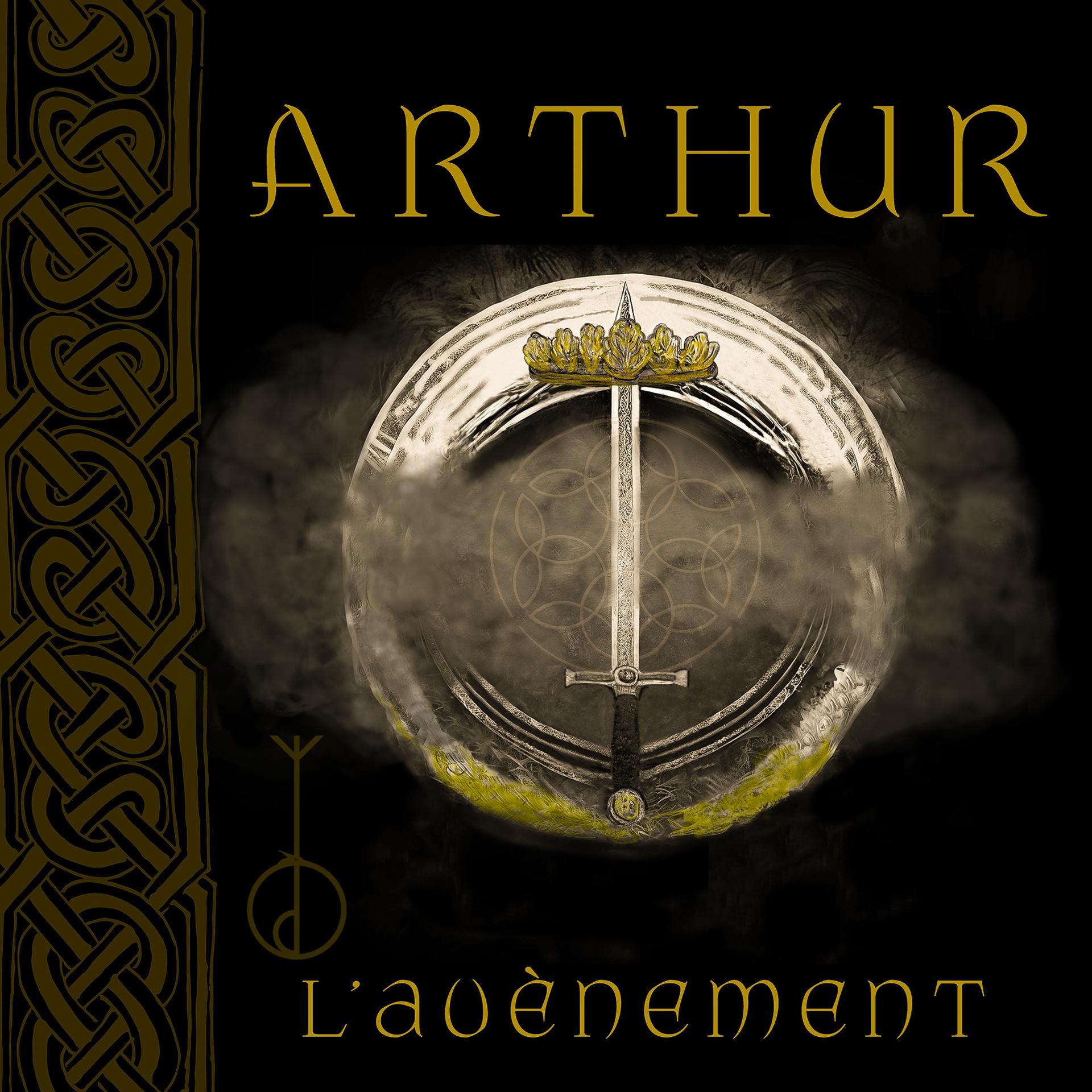 Постер альбома Arthur, l'avènement