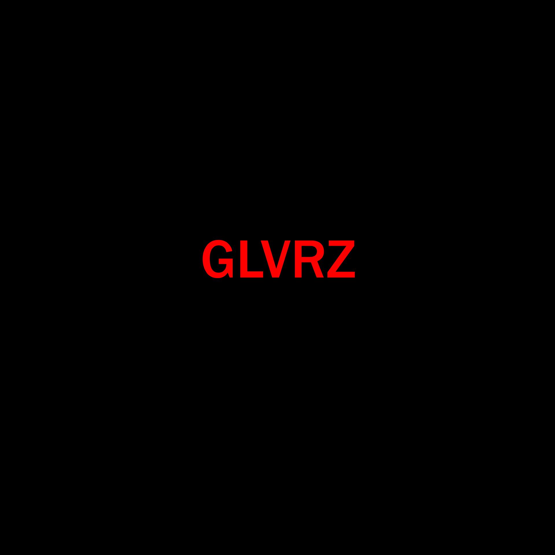 Постер альбома GLVRZ