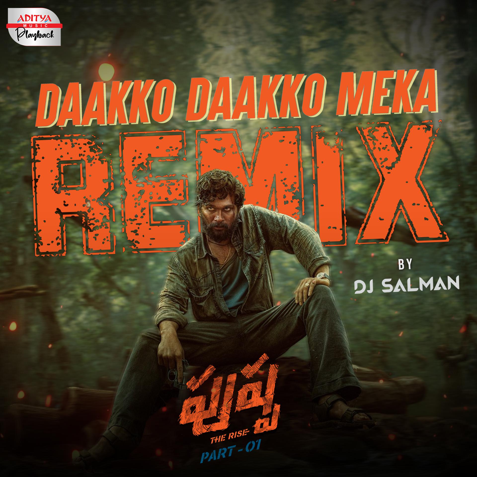 Постер альбома Daakko Daakko Meka Remix
