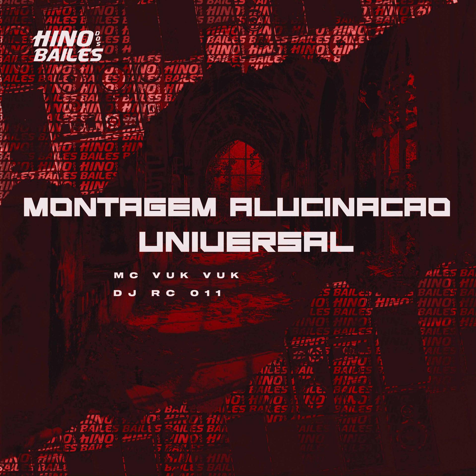 Постер альбома Montagem Alucinação Universal