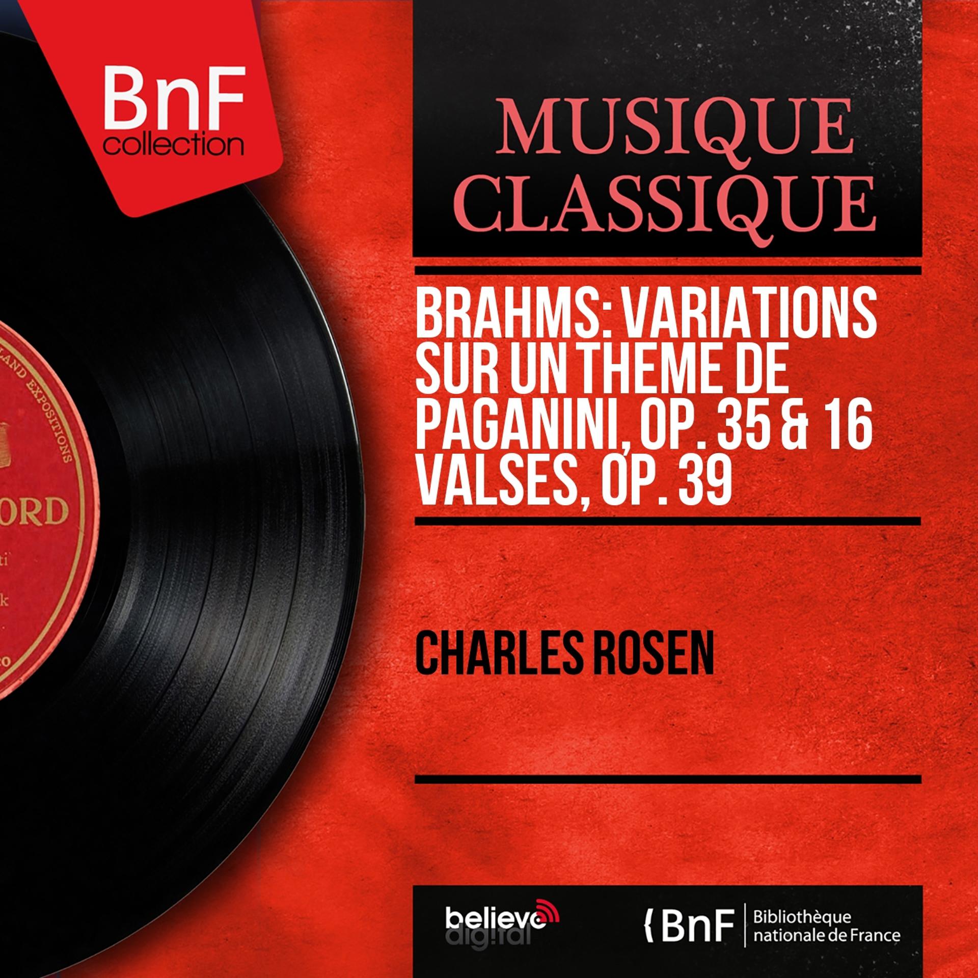 Постер альбома Brahms: Variations sur un thème de Paganini, Op. 35 & 16 Valses, Op. 39 (Mono Version)
