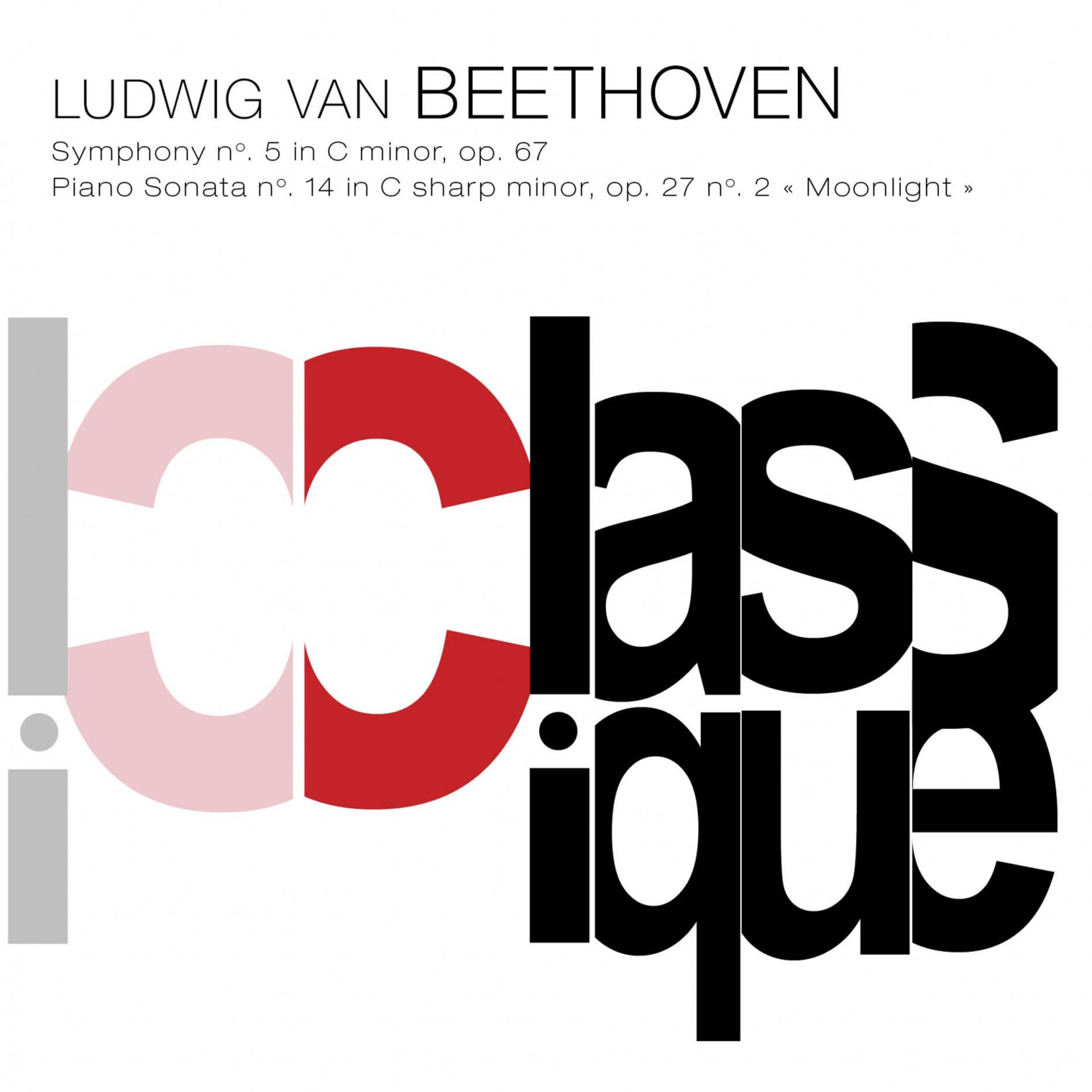 Постер альбома Beethoven: Symphony No. 5, Op. 67 & Piano Sonata No. 14, Op. 27 No. 2