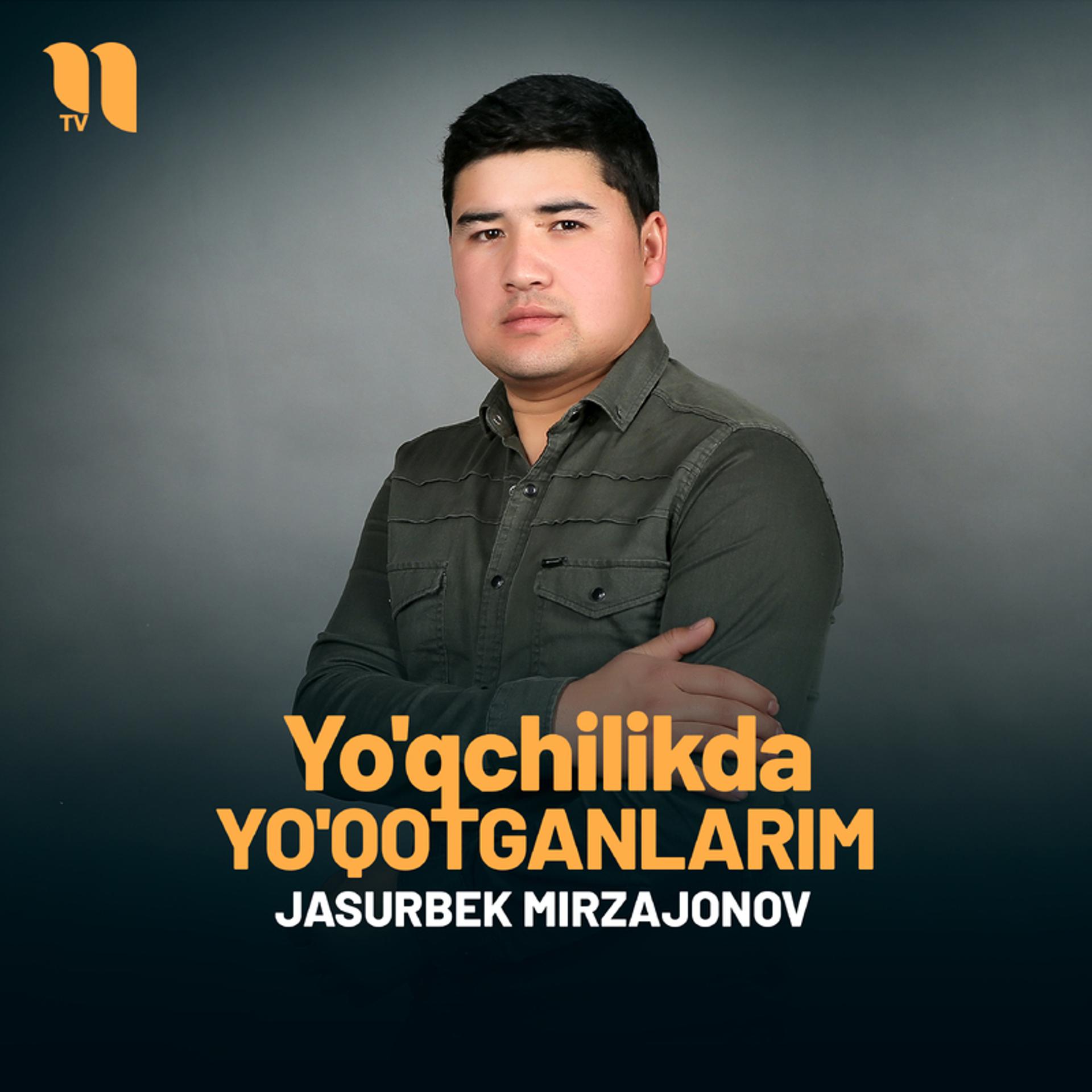 Постер альбома Yo'qchilikda yo'qotganlarim