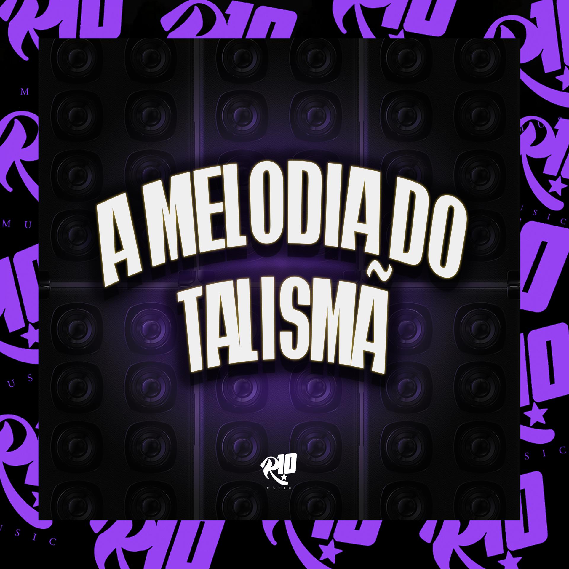 Постер альбома A Melodia do Talismã