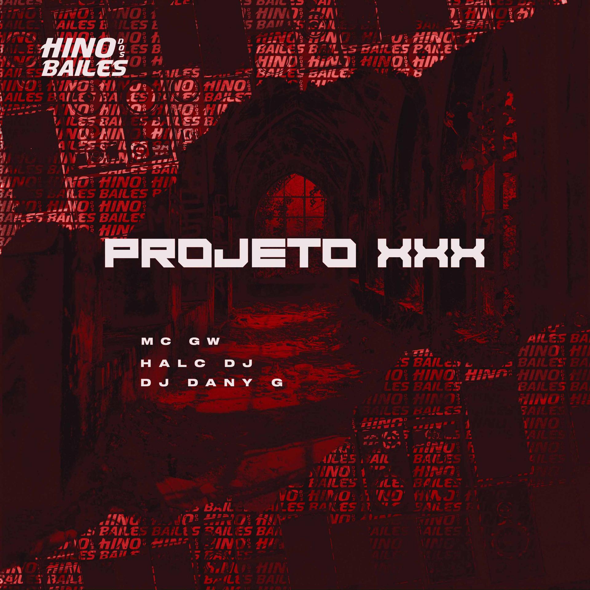 Постер альбома Projeto Xxx