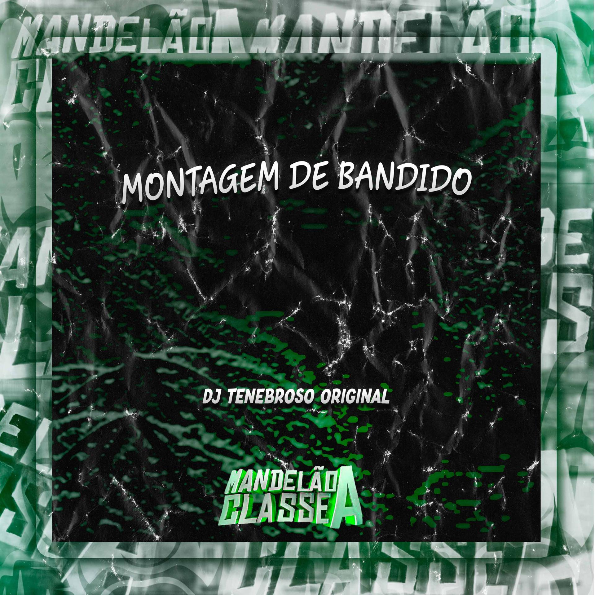 Постер альбома Montagem de Bandido