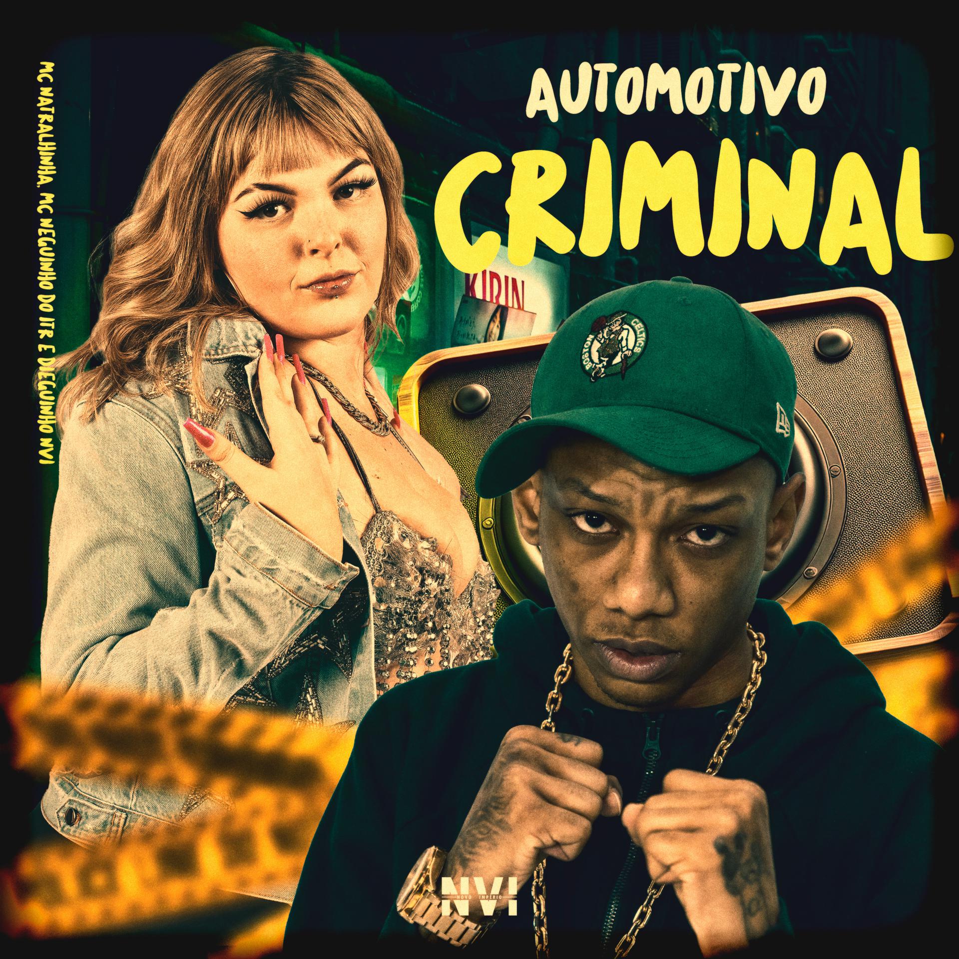 Постер альбома Automotivo Criminal
