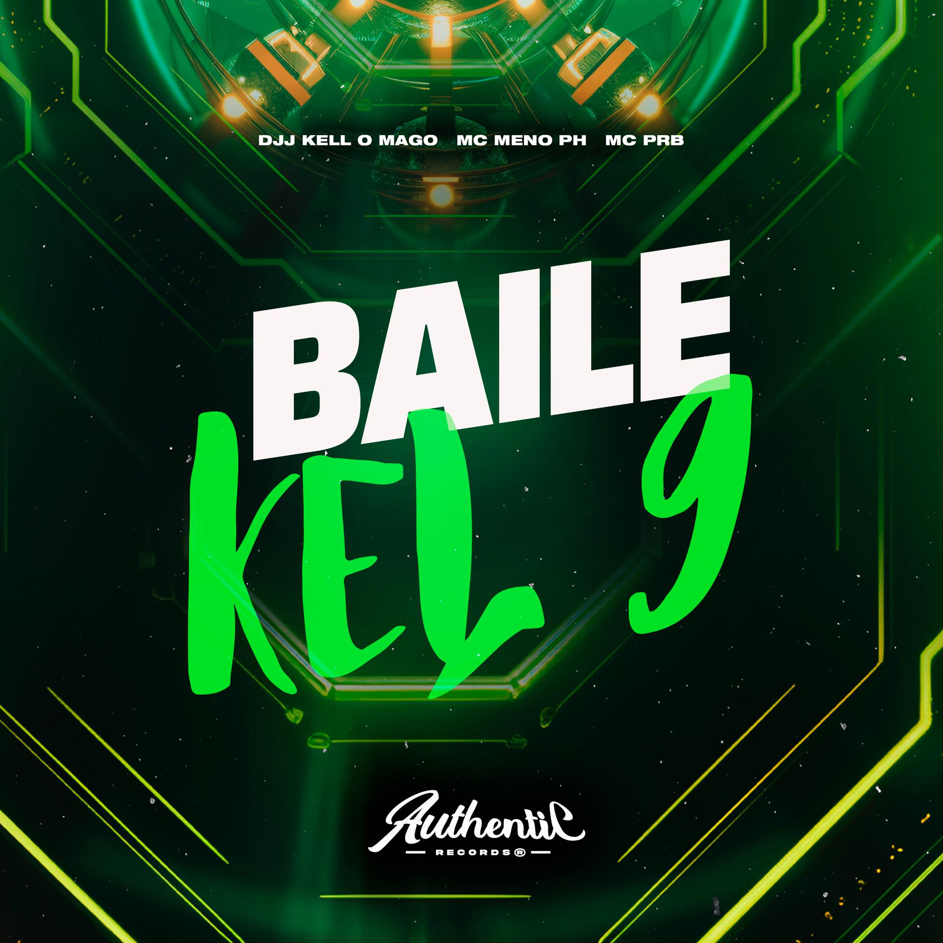 Постер альбома Baile do Kel 9