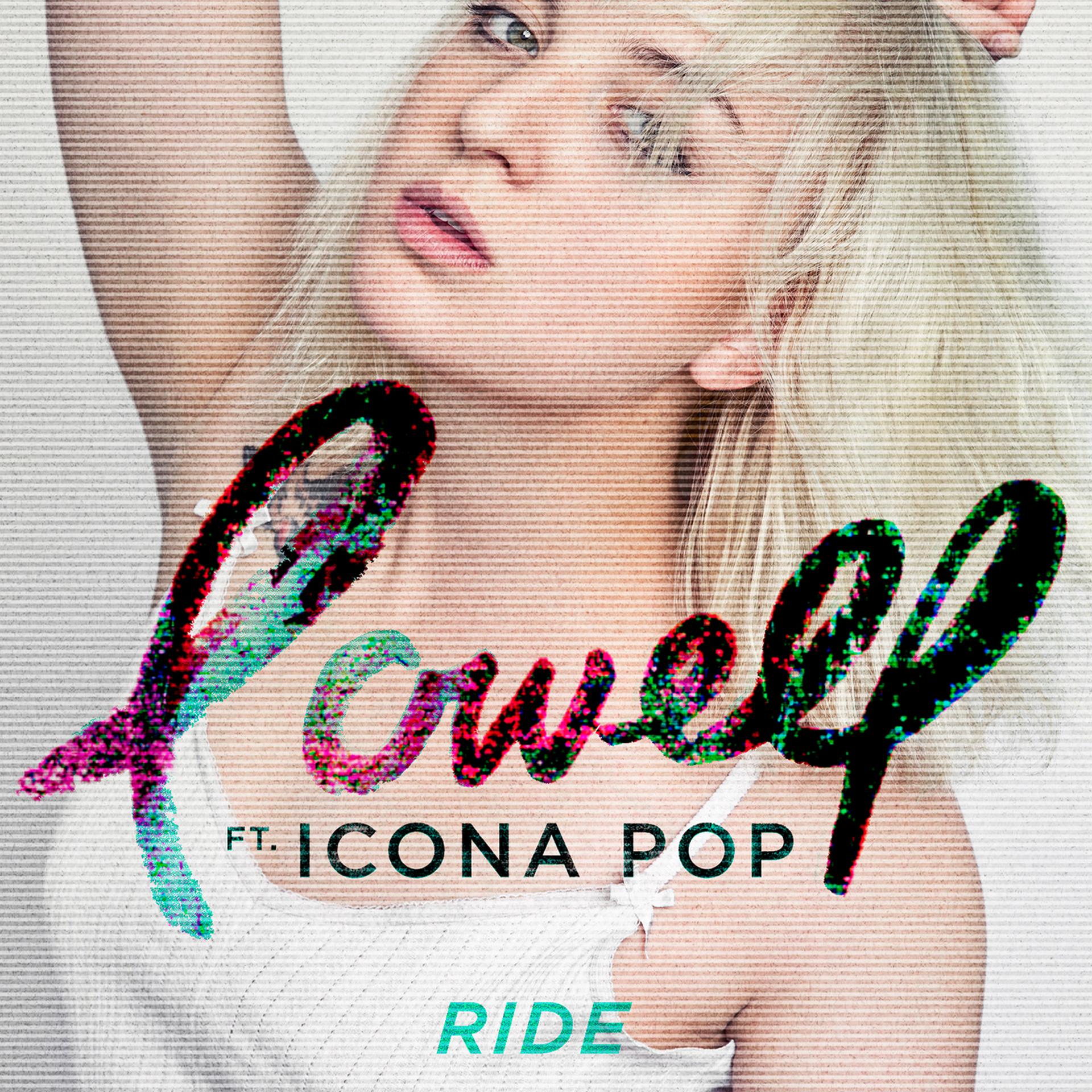 Постер к треку Lowell, Icona Pop - Ride