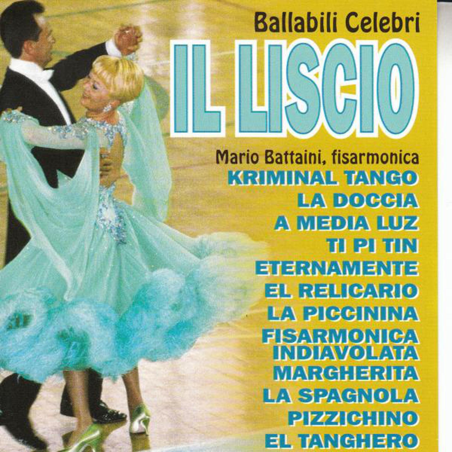 Постер альбома Ballabili Celebri "Il Liscio"