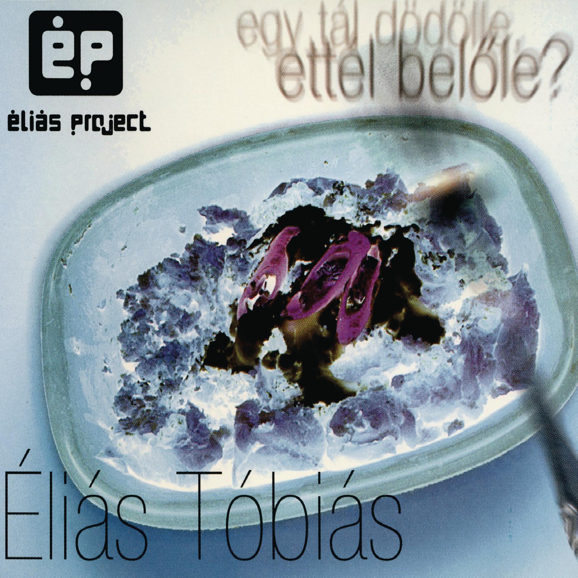 Постер альбома Éliás Tóbiás