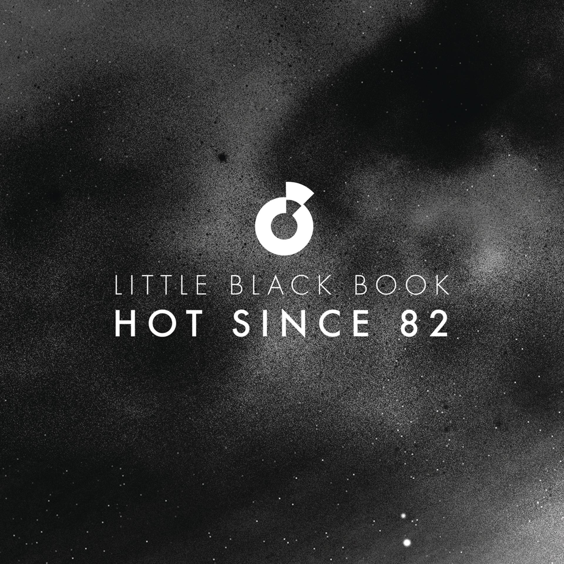 Hot since. Hot since 82. Little Black book. Lil Black book. Black book records.
