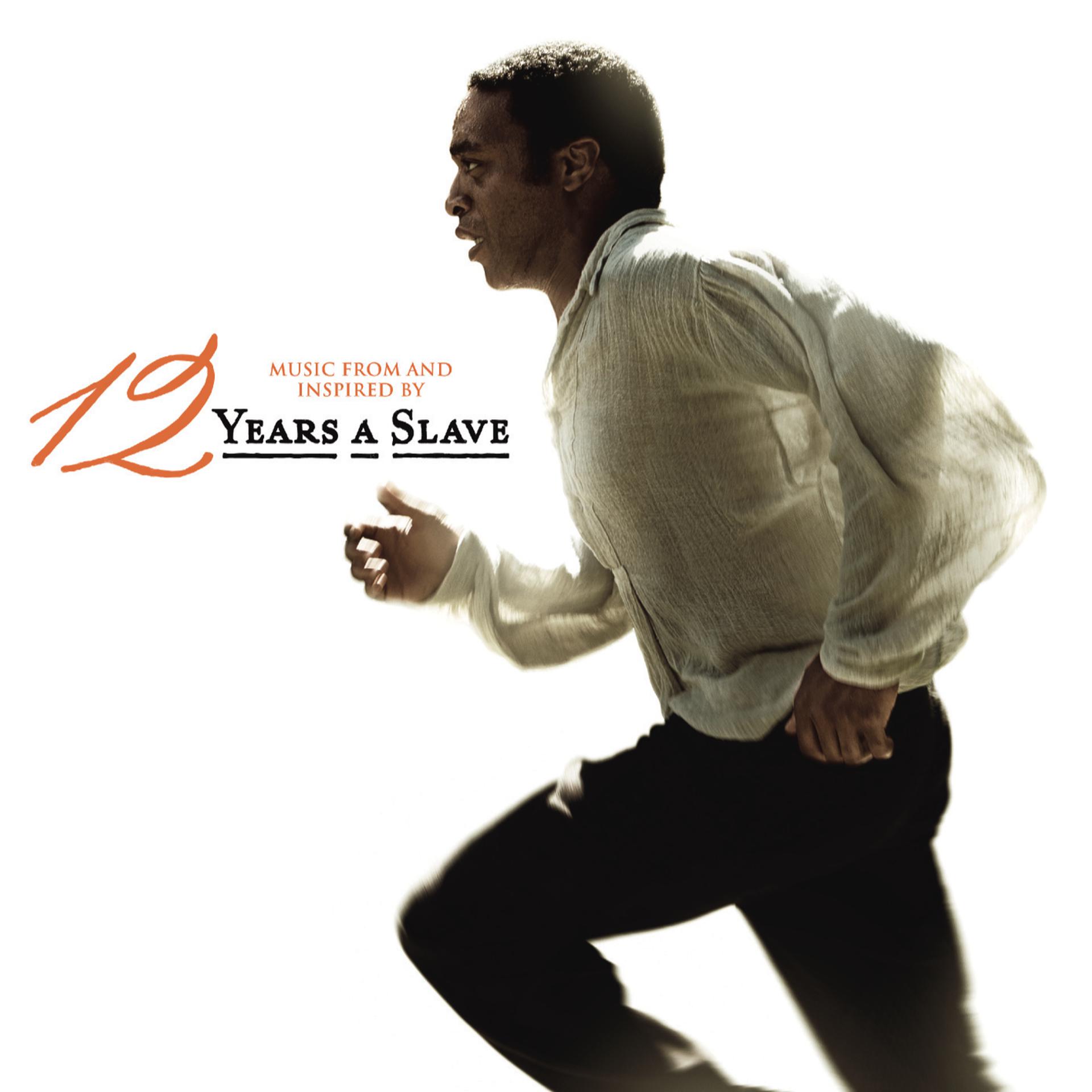 Постер альбома 12 Years A Slave (Music From and Inspired by the Motion Picture)