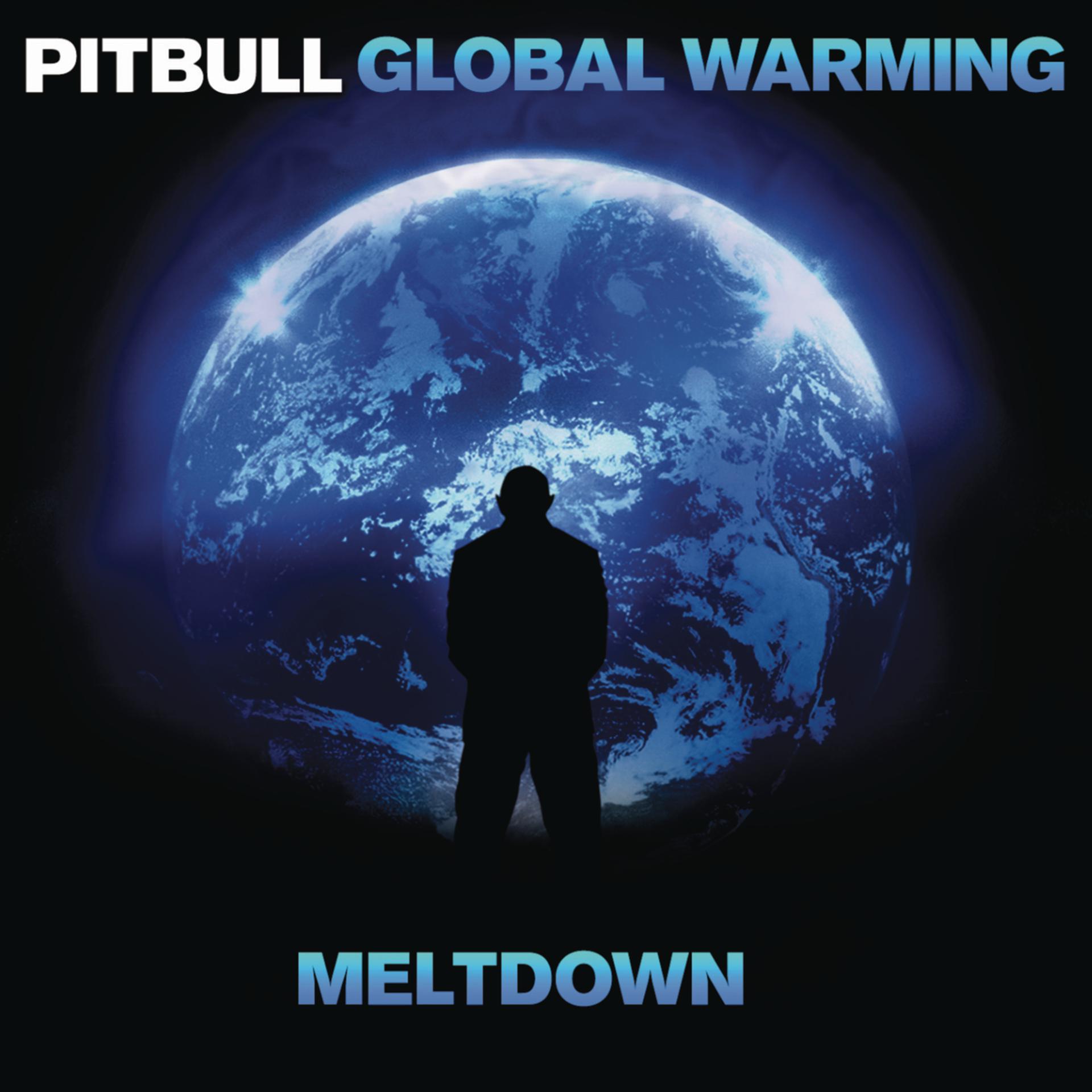 Постер альбома Global Warming: Meltdown (Deluxe Version)