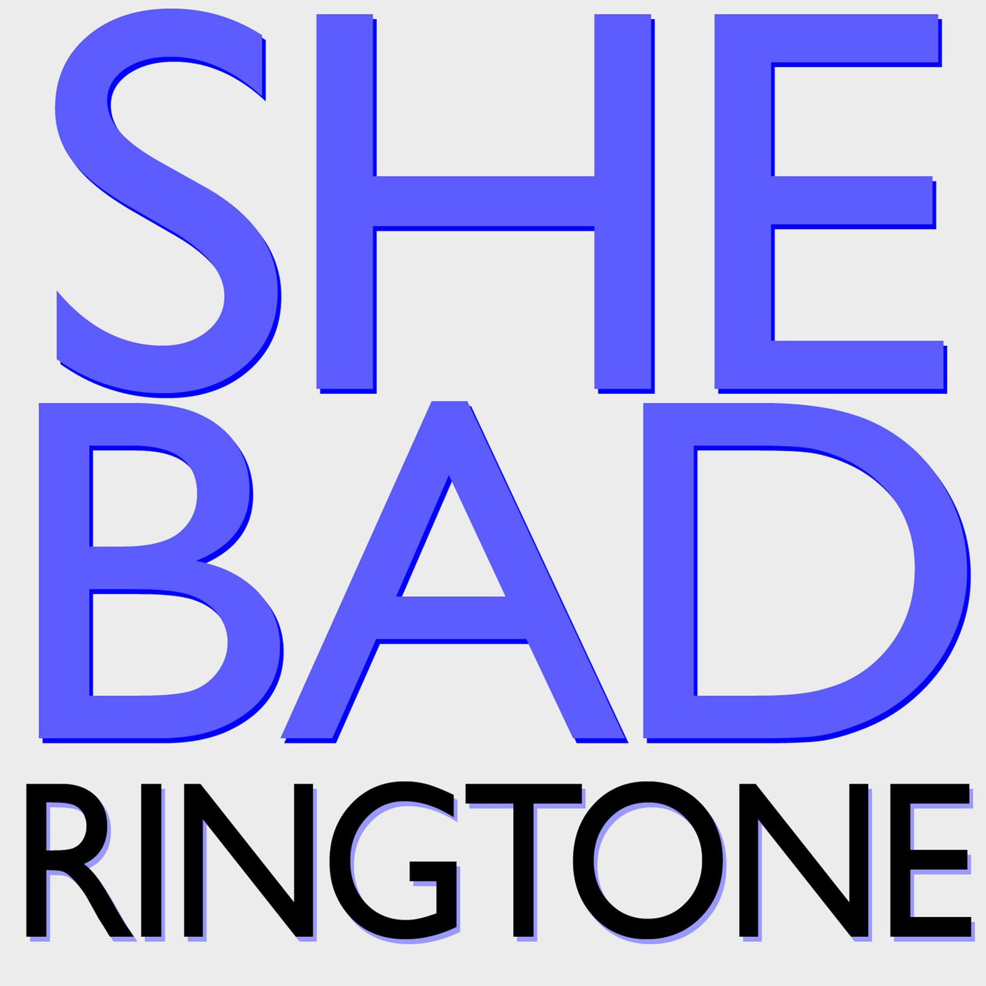 Постер альбома She Bad - Instrumental Ringtone