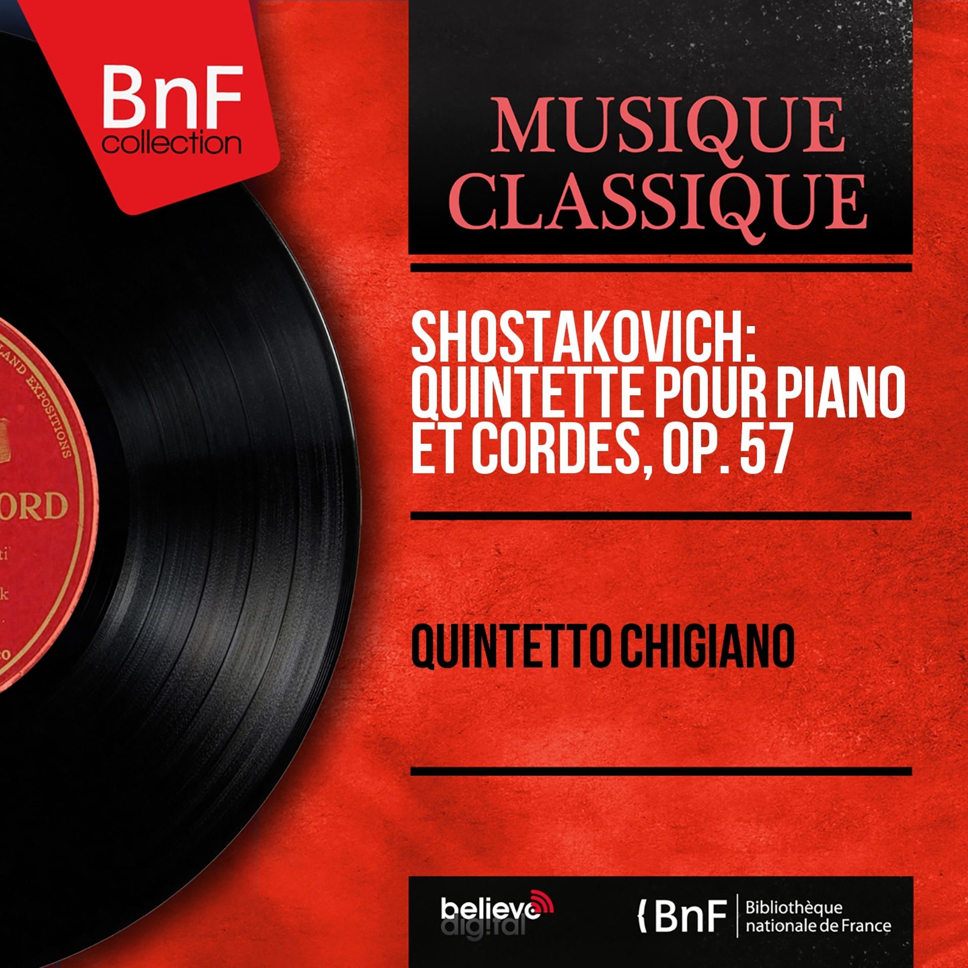 Постер альбома Shostakovich: Quintette pour piano et cordes, Op. 57 (Mono Version)