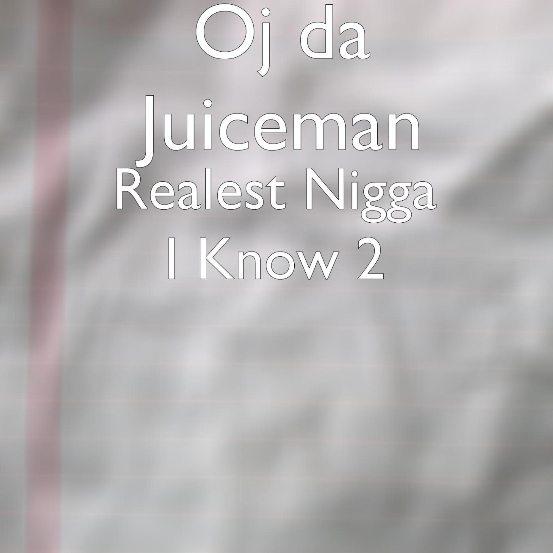 Постер альбома Realest Nigga I Know 2