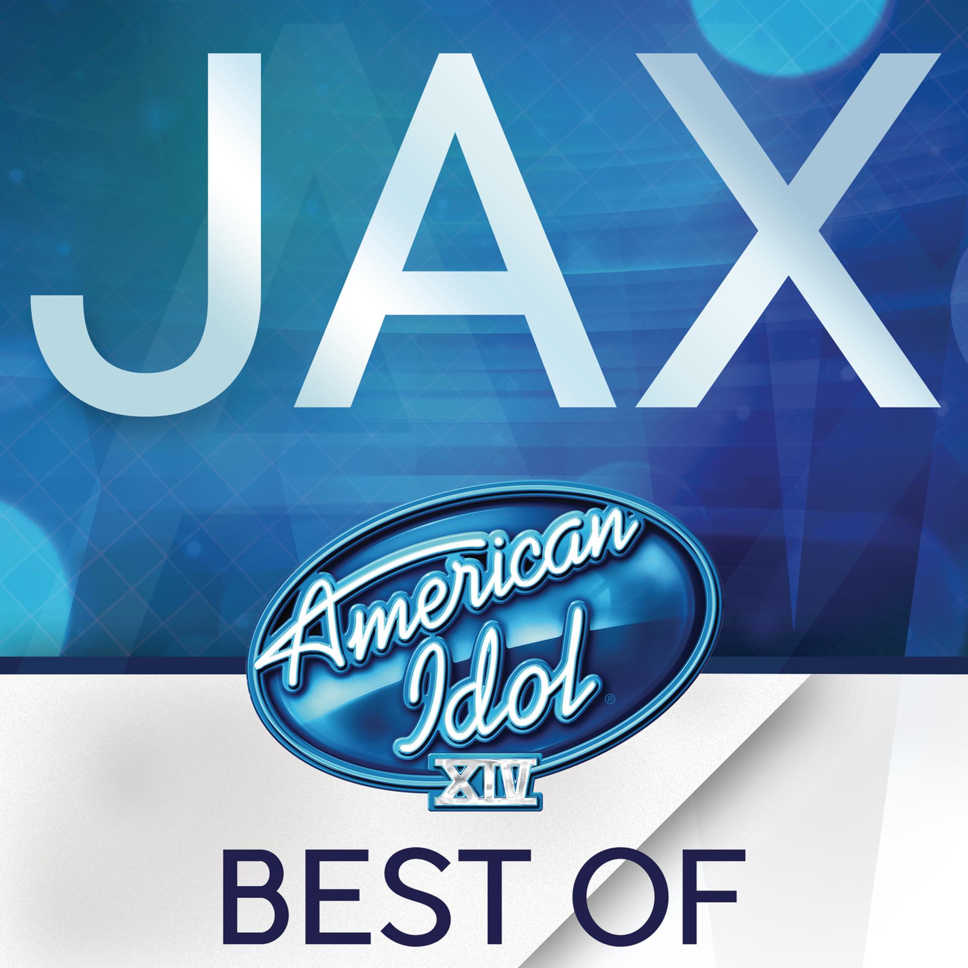 Постер альбома American Idol Season 14: Best Of Jax