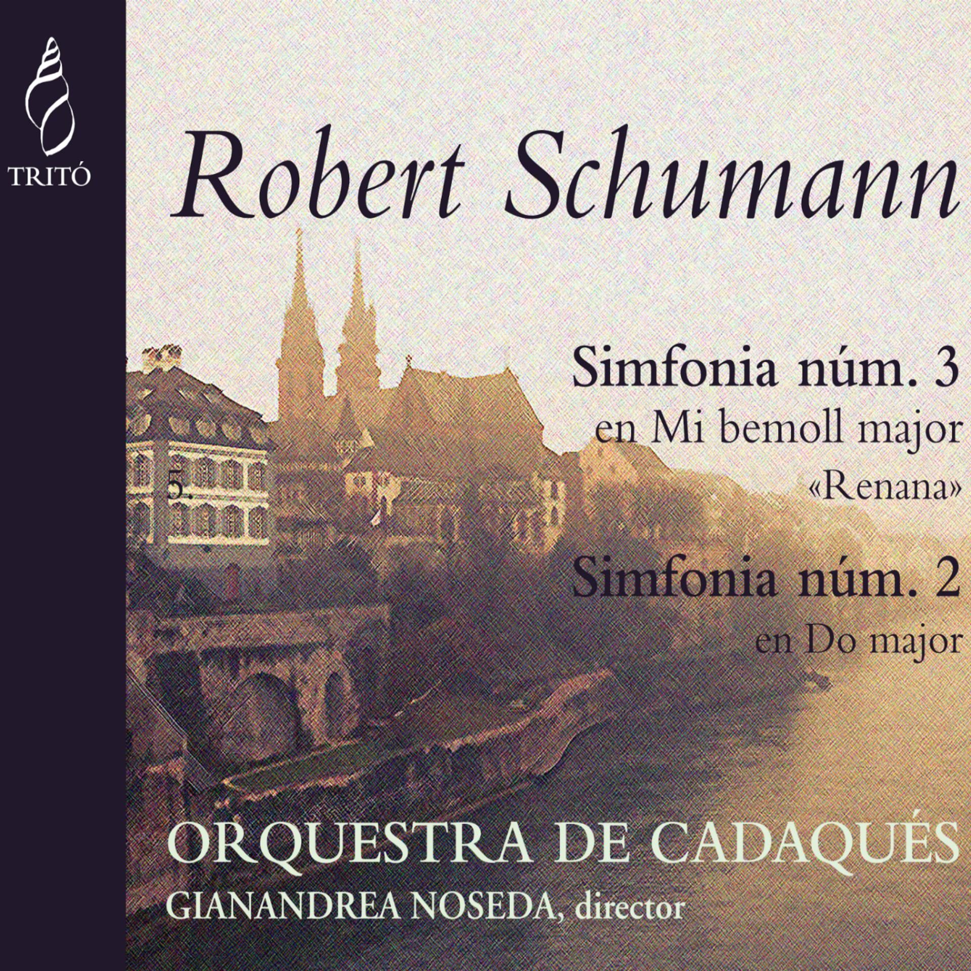 Постер альбома Robert Schumann: Simfonies Nos. 2 & 3