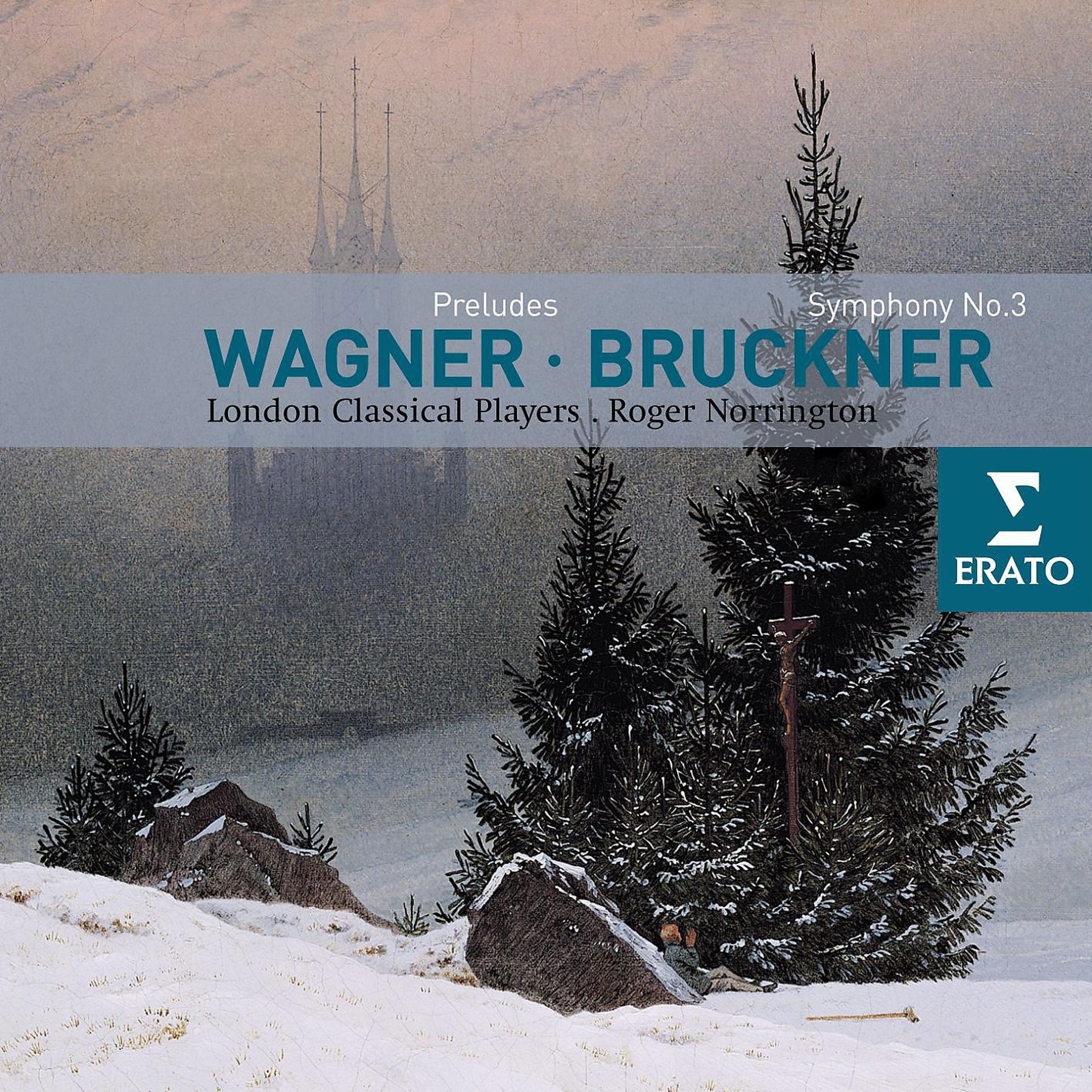 Постер альбома Wagner: Orchestral Extracts/Bruckner: Symphony No 3