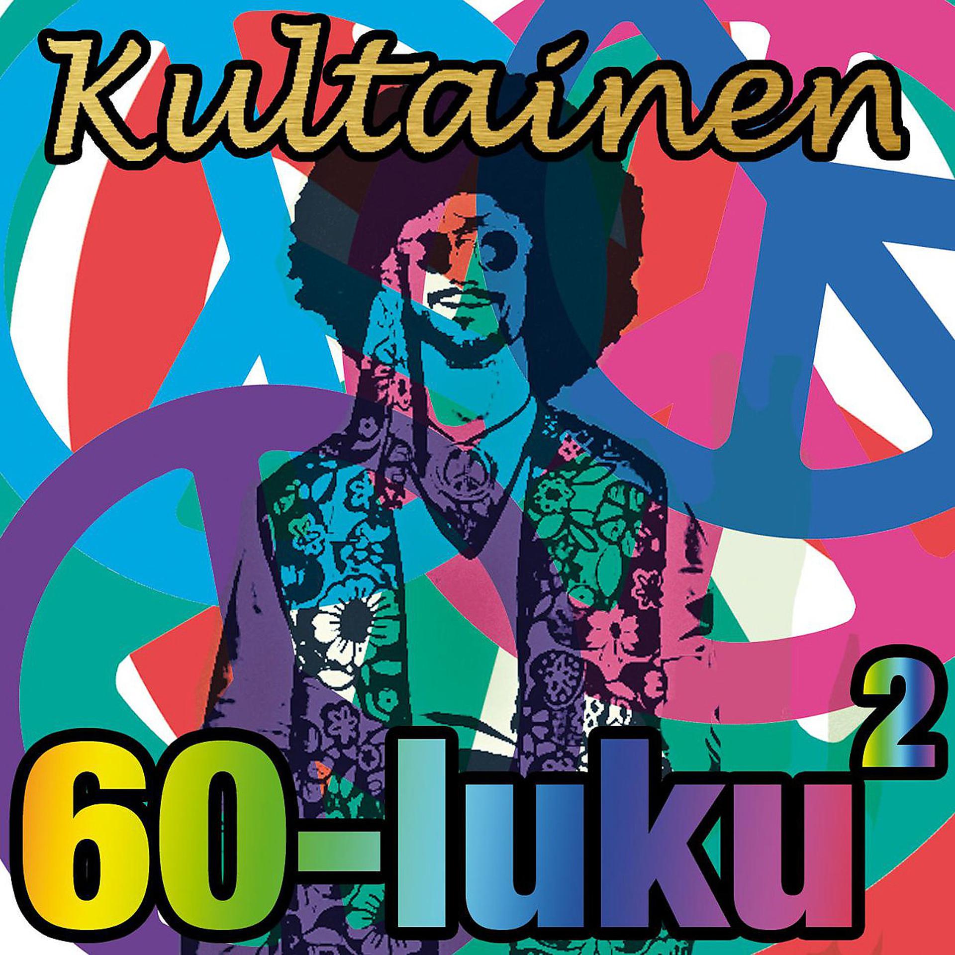 Постер альбома Kultainen 60-luku 2