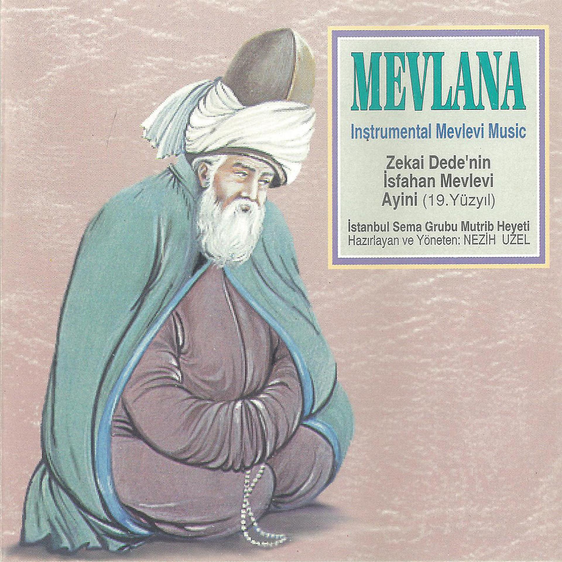Постер альбома Mevlana Zekai Dede'nin Isfahan Mevlevi Ayini