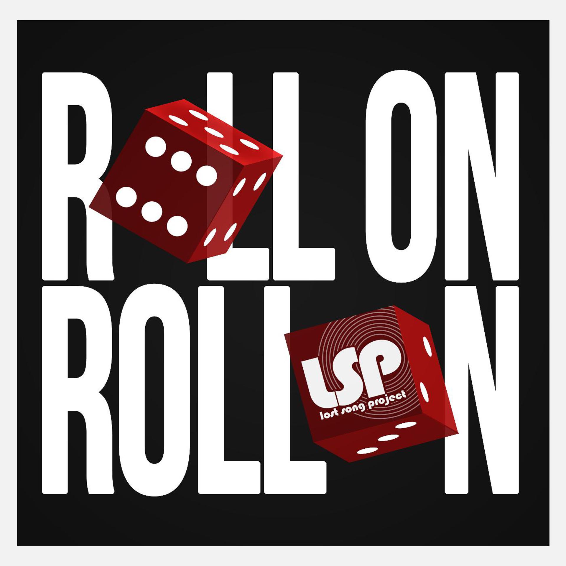 Постер альбома Roll on Roll On