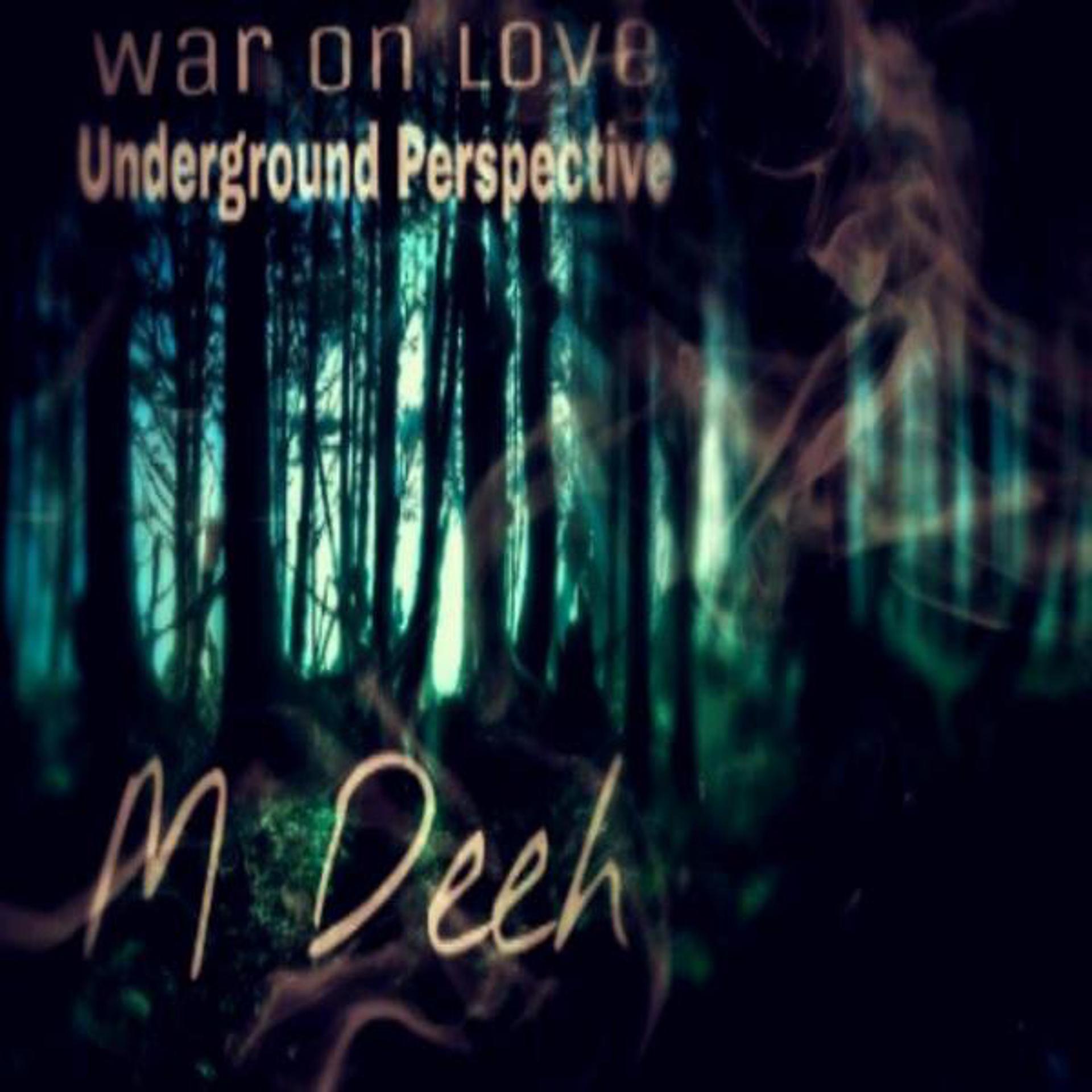 Постер альбома War On Love (Underground Perspective)