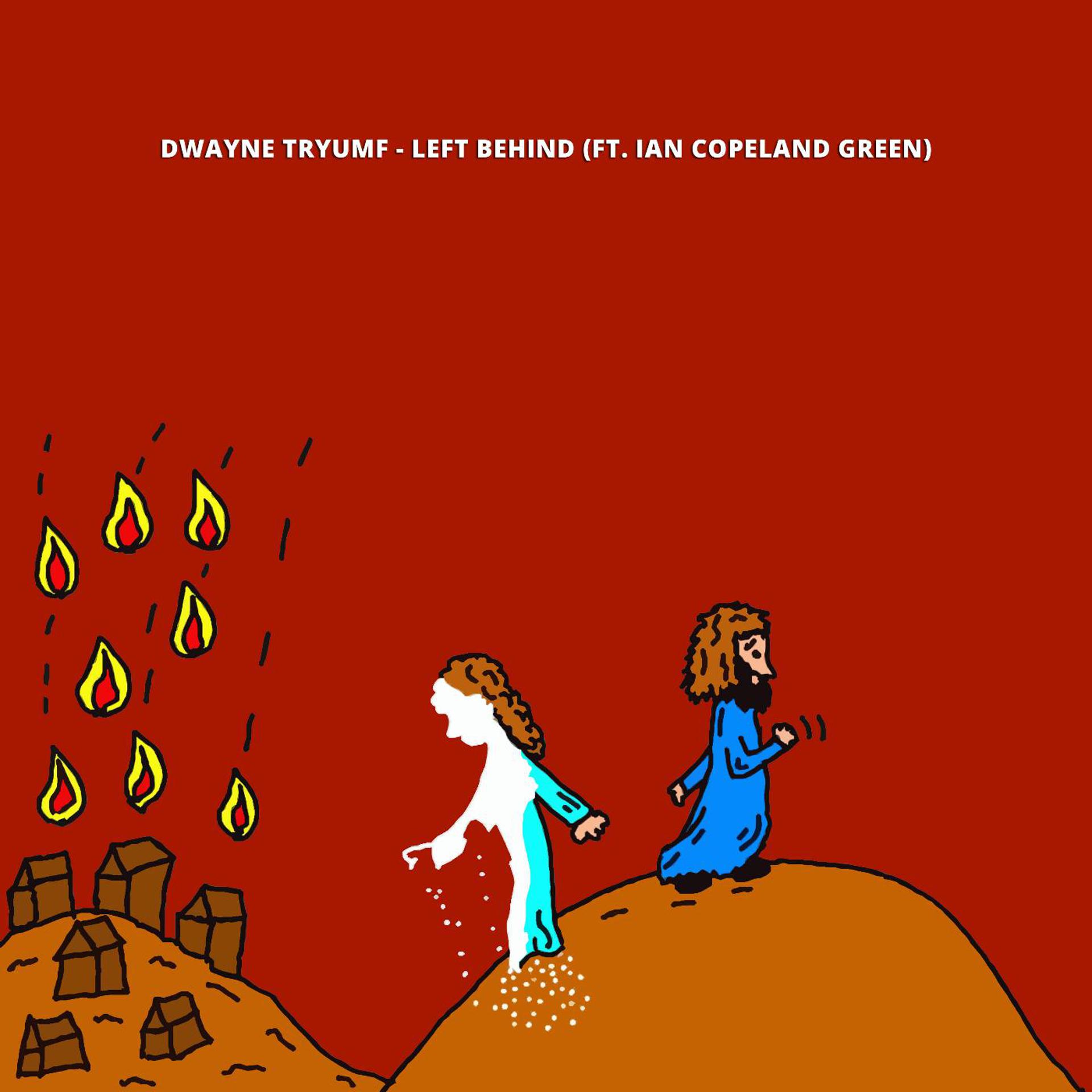 Постер альбома Left Behind (feat. Ian Copeland Green)