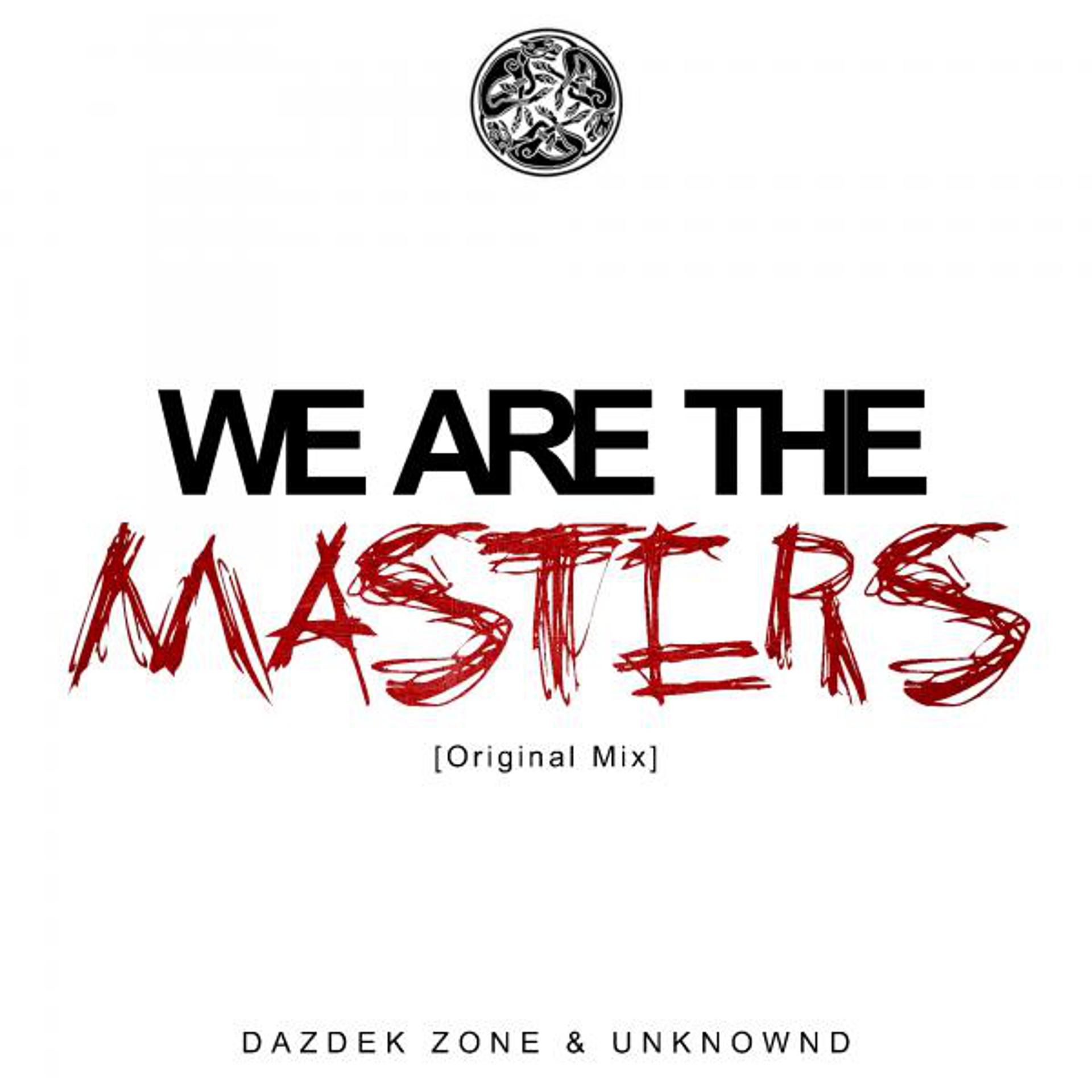 Постер альбома We Are The Masters