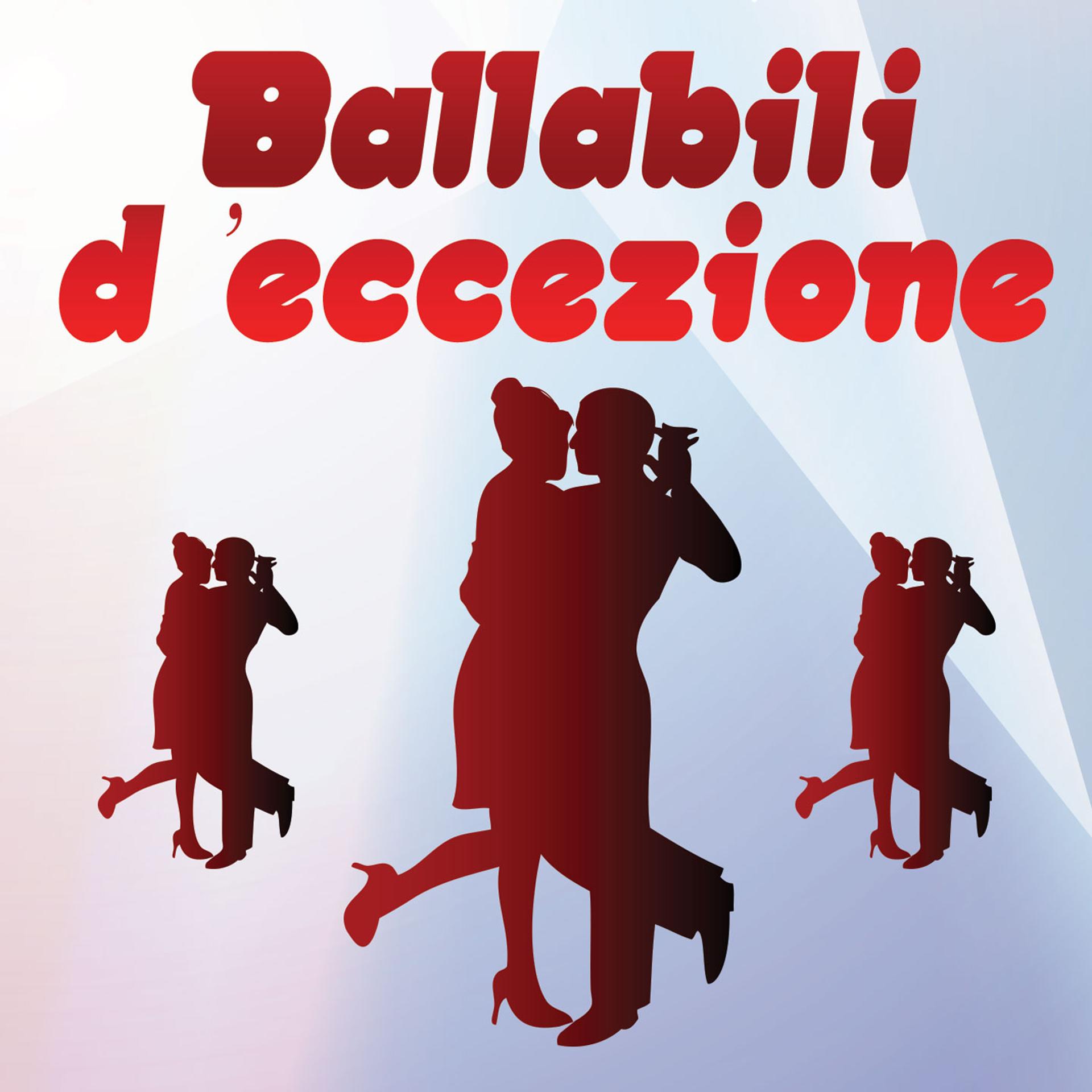 Постер альбома Ballabili d'eccezione