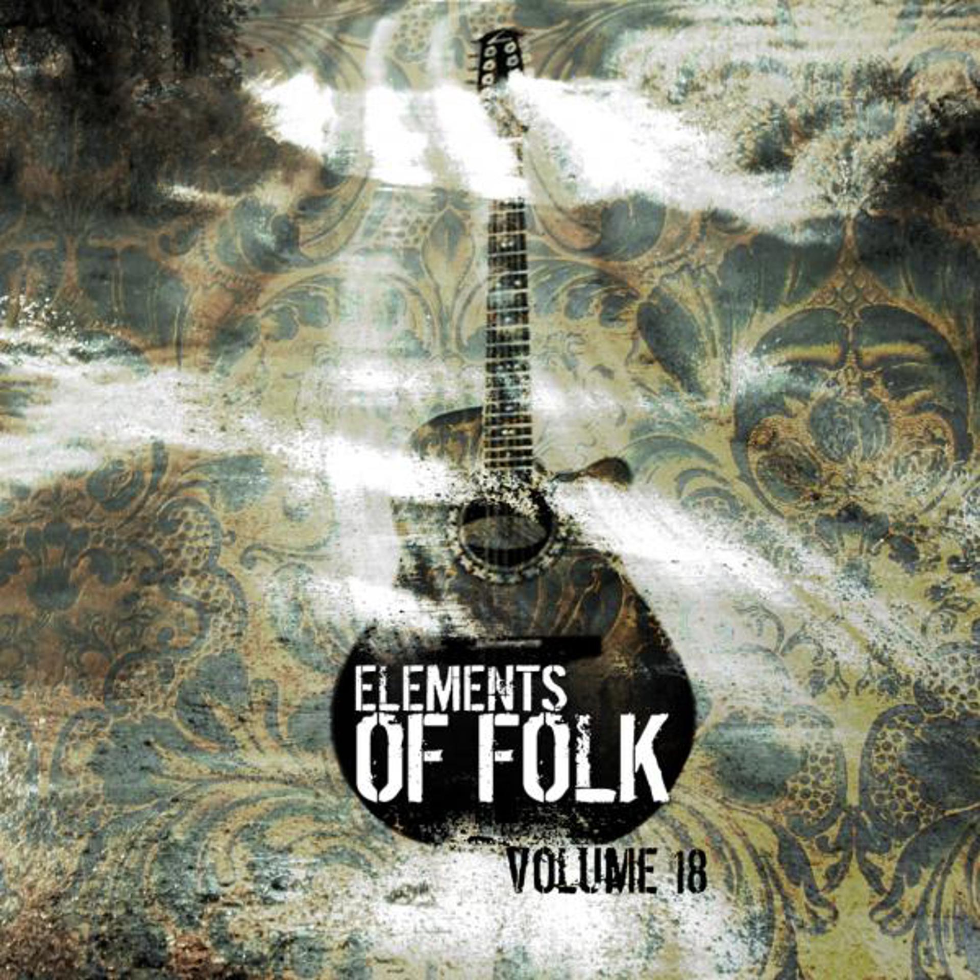 Постер альбома Elements Of Folk, Vol. 18
