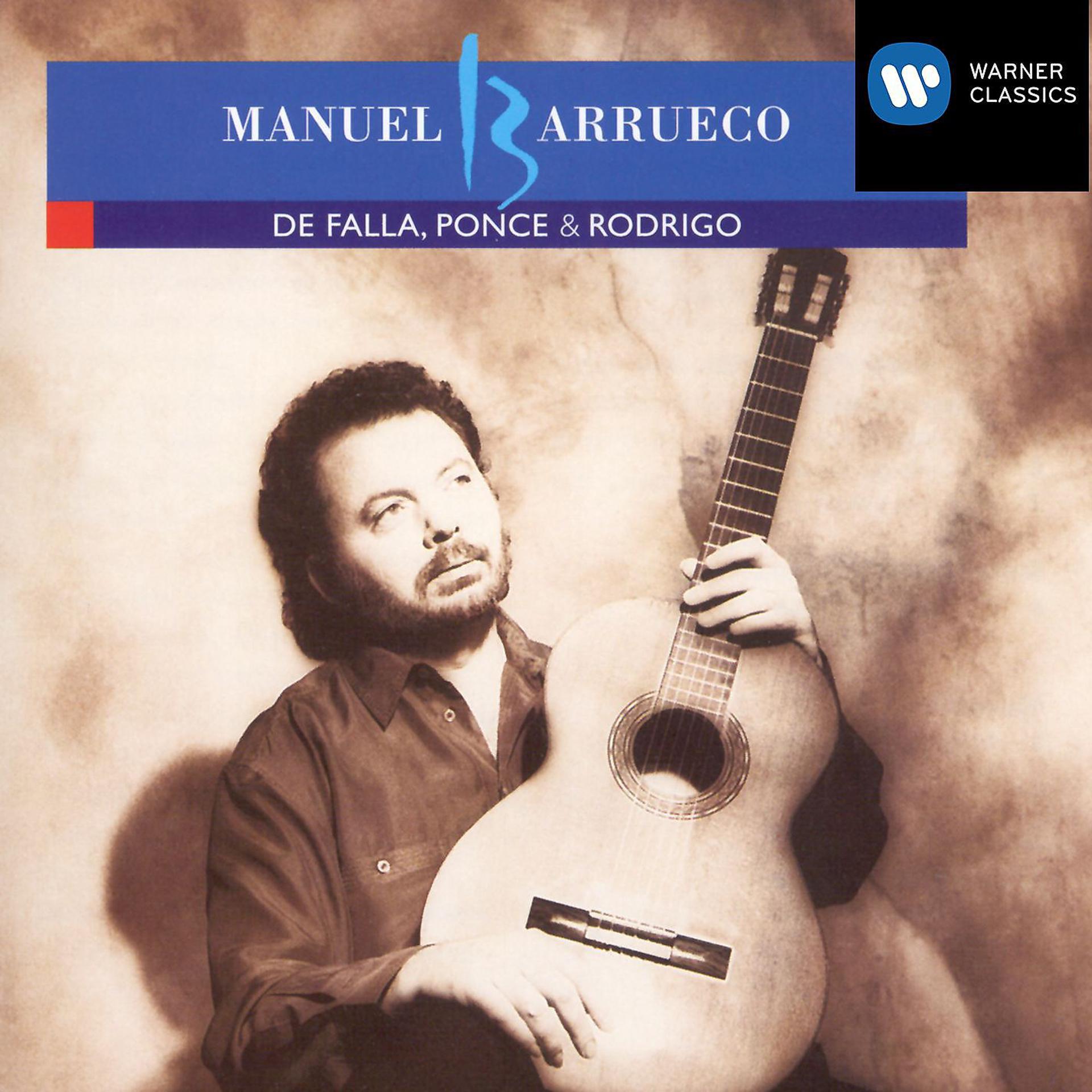 Постер альбома Manuel Barrueco Plays De Falla, Ponce & Rodrigo