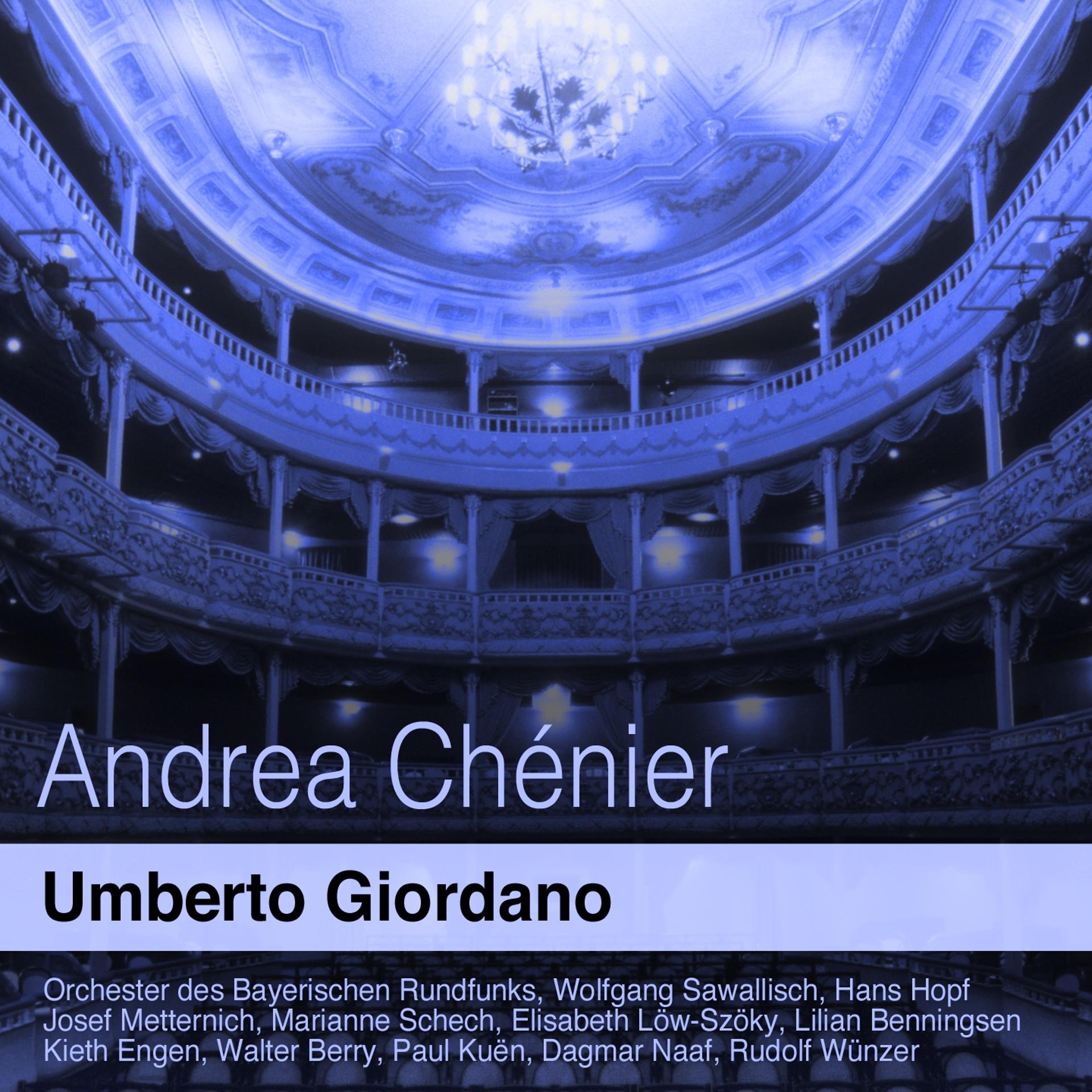 Постер альбома Giordano: Andrea Chénier