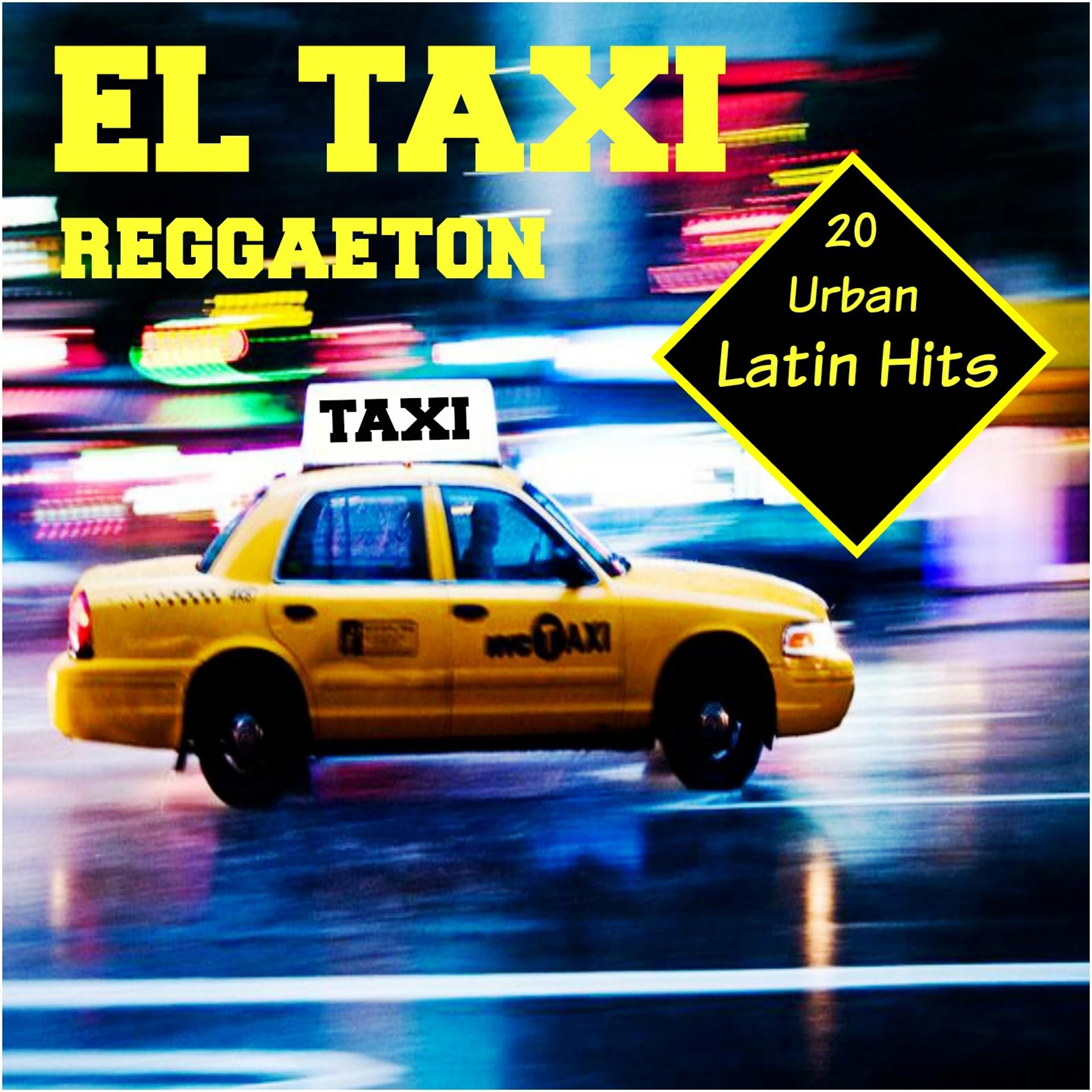 Постер альбома El Taxi Reggaeton